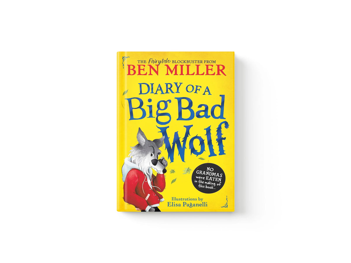Diary of a Big Bad Wolf by Ben Miller; 9781398530362