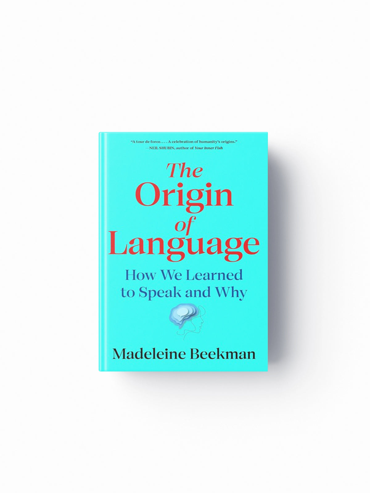The Origin of Language by Madeleine Beekman; 9781398548428