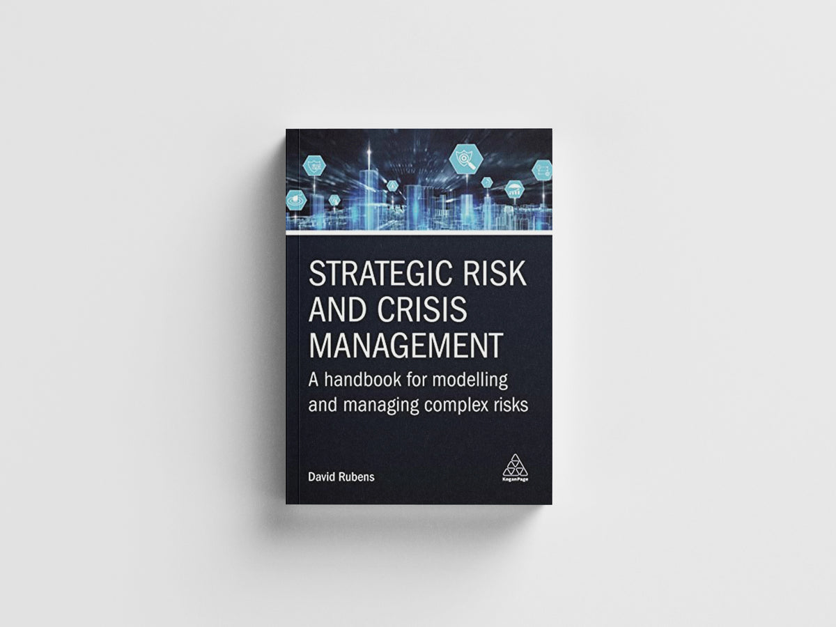 Strategic Risk and Crisis Management by David Rubens; 9781398609754