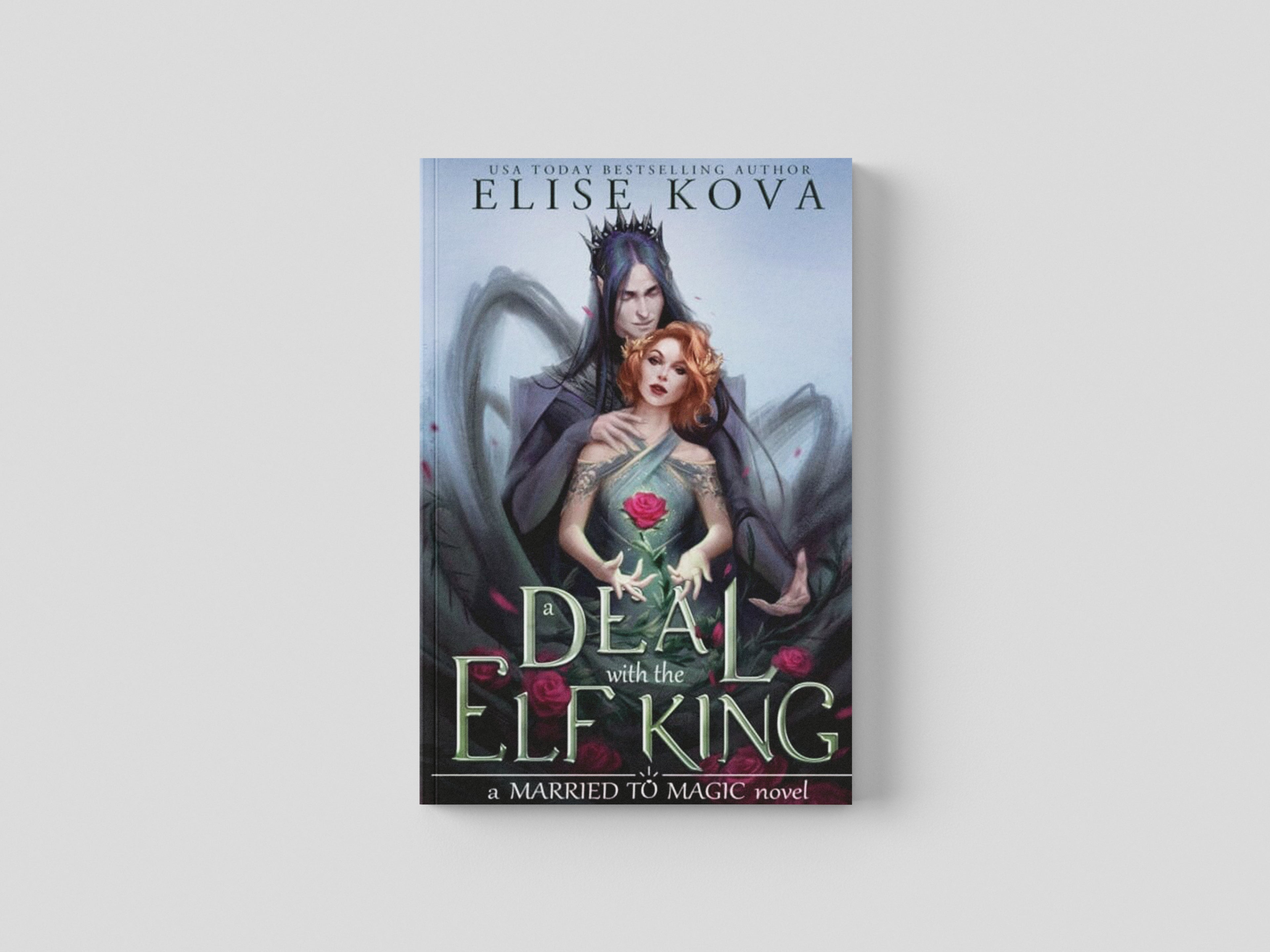 A Deal With The Elf King by Elise Kova; 9781398713543