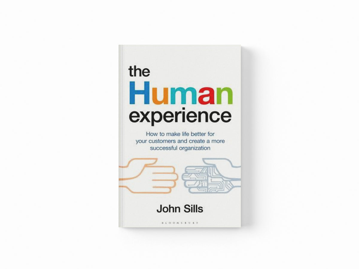 The Human Experience by John Sills; 9781399401739