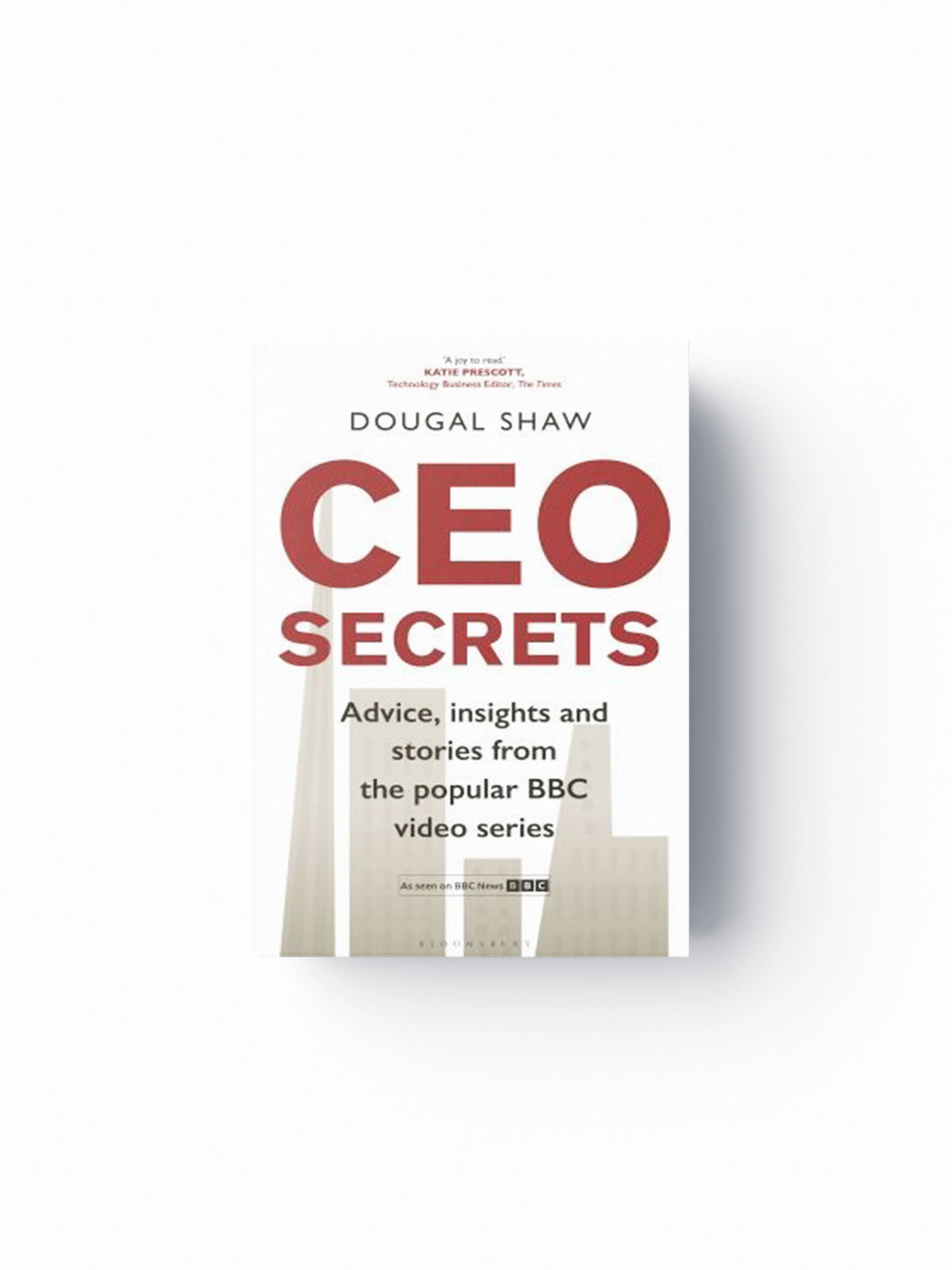CEO Secrets by Dougal Shaw; 9781399403658
