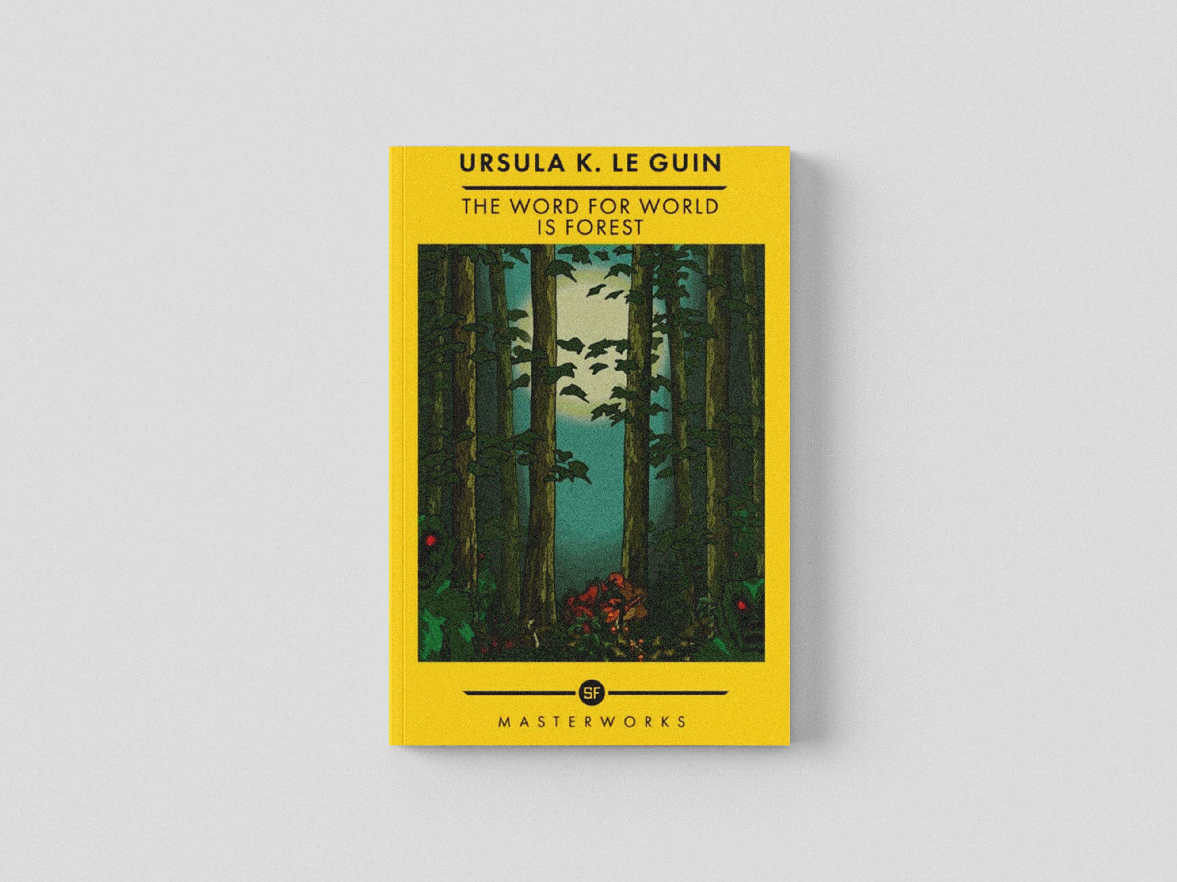 The Word for World is Forest by Ursula K. Le Guin; 9781399607797