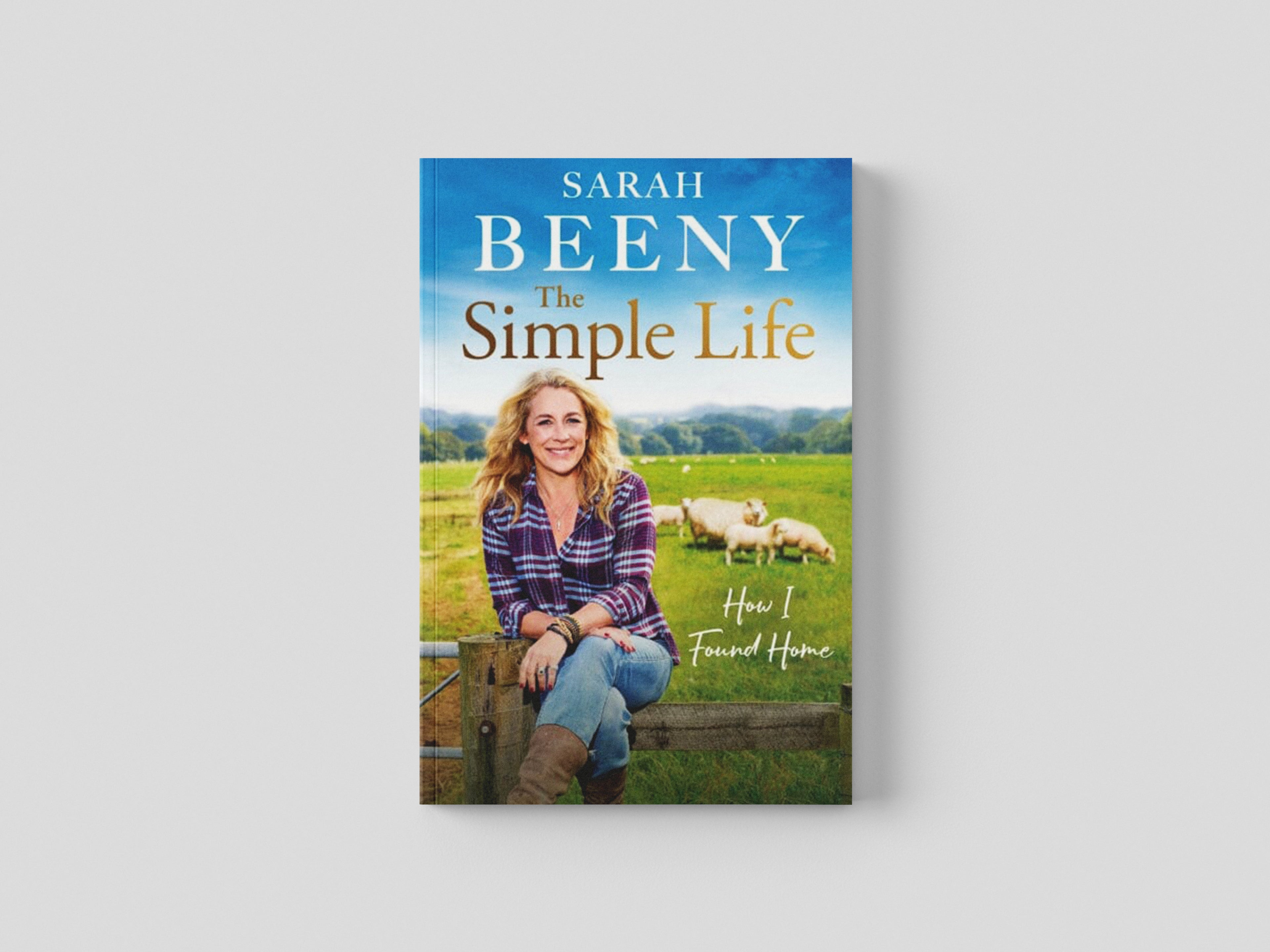 The Simple Life: How I Found Home by Sarah Beeny; 9781399613323