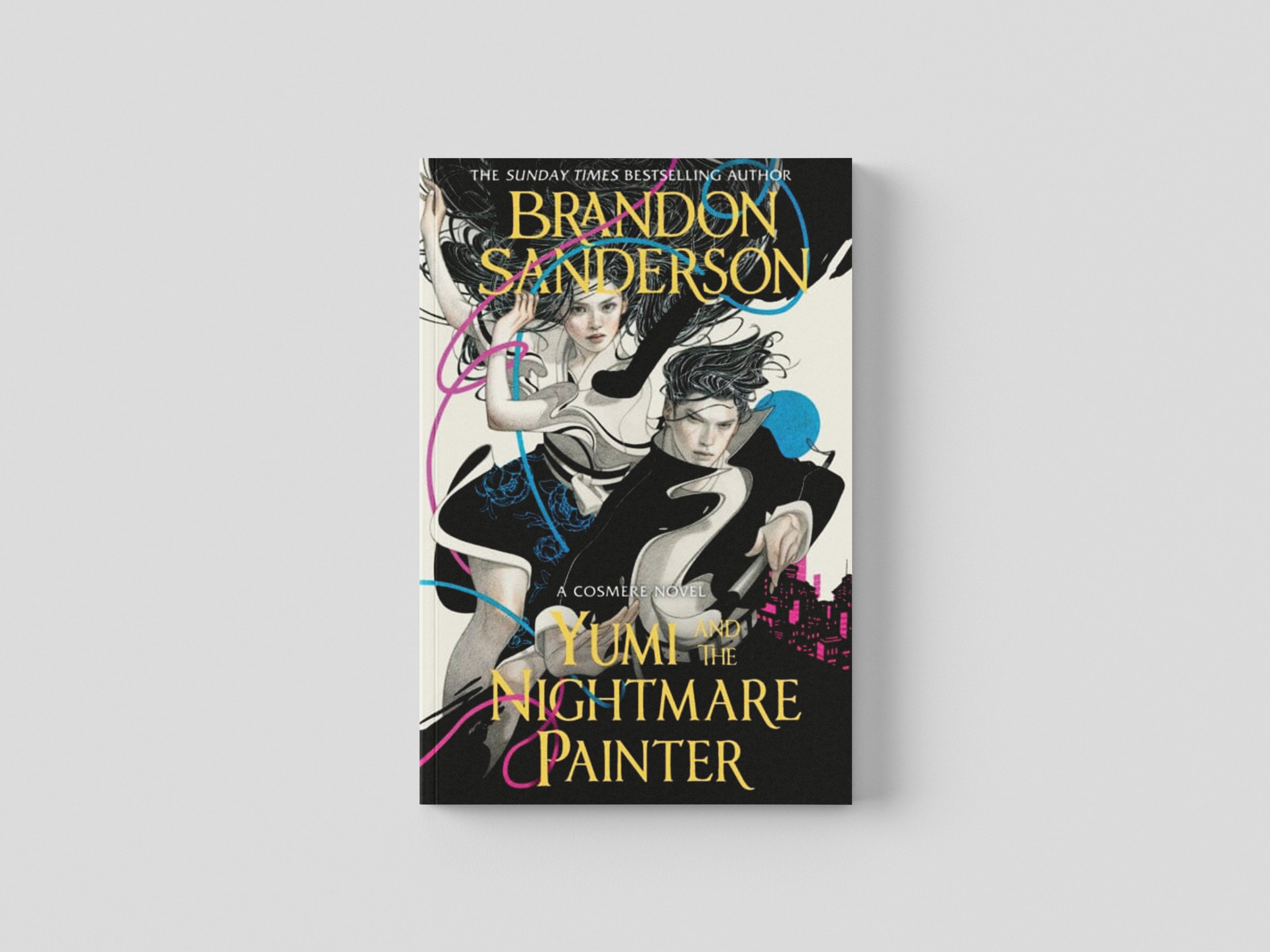 Yumi and the Nightmare Painter by Brandon Sanderson; 9781399613439