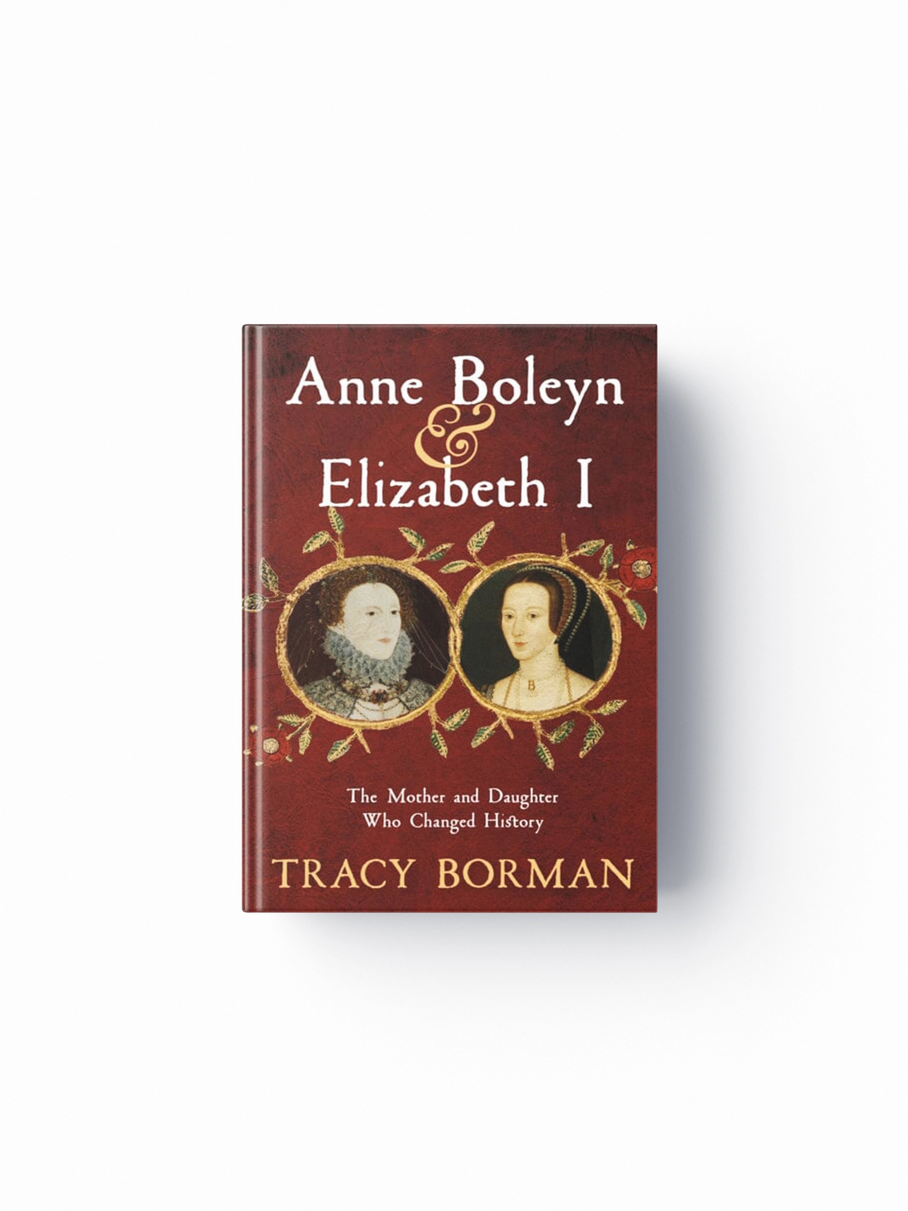 Anne Boleyn & Elizabeth I
