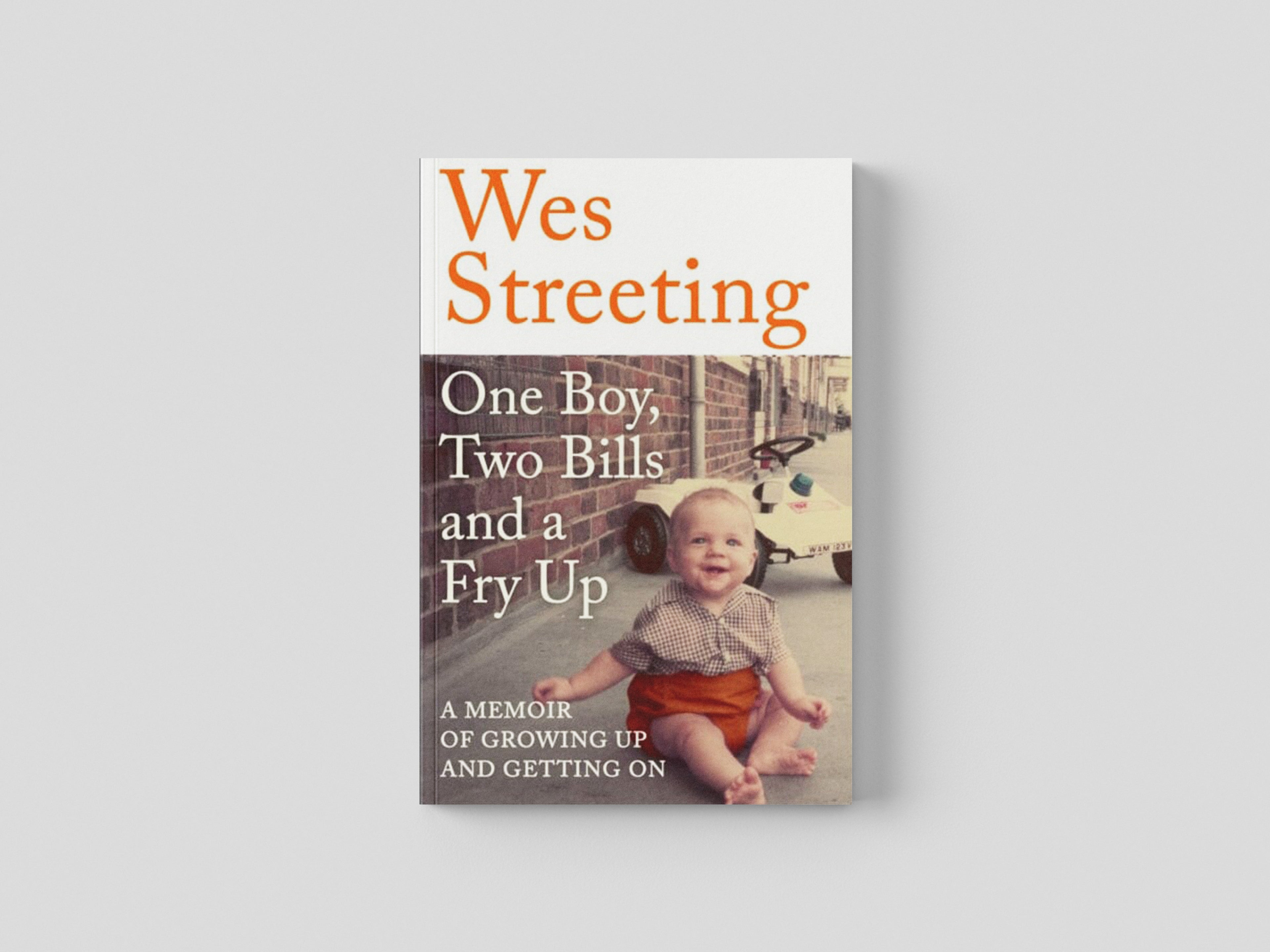 One Boy, Two Bills and a Fry Up by Wes Streeting; 9781399710107