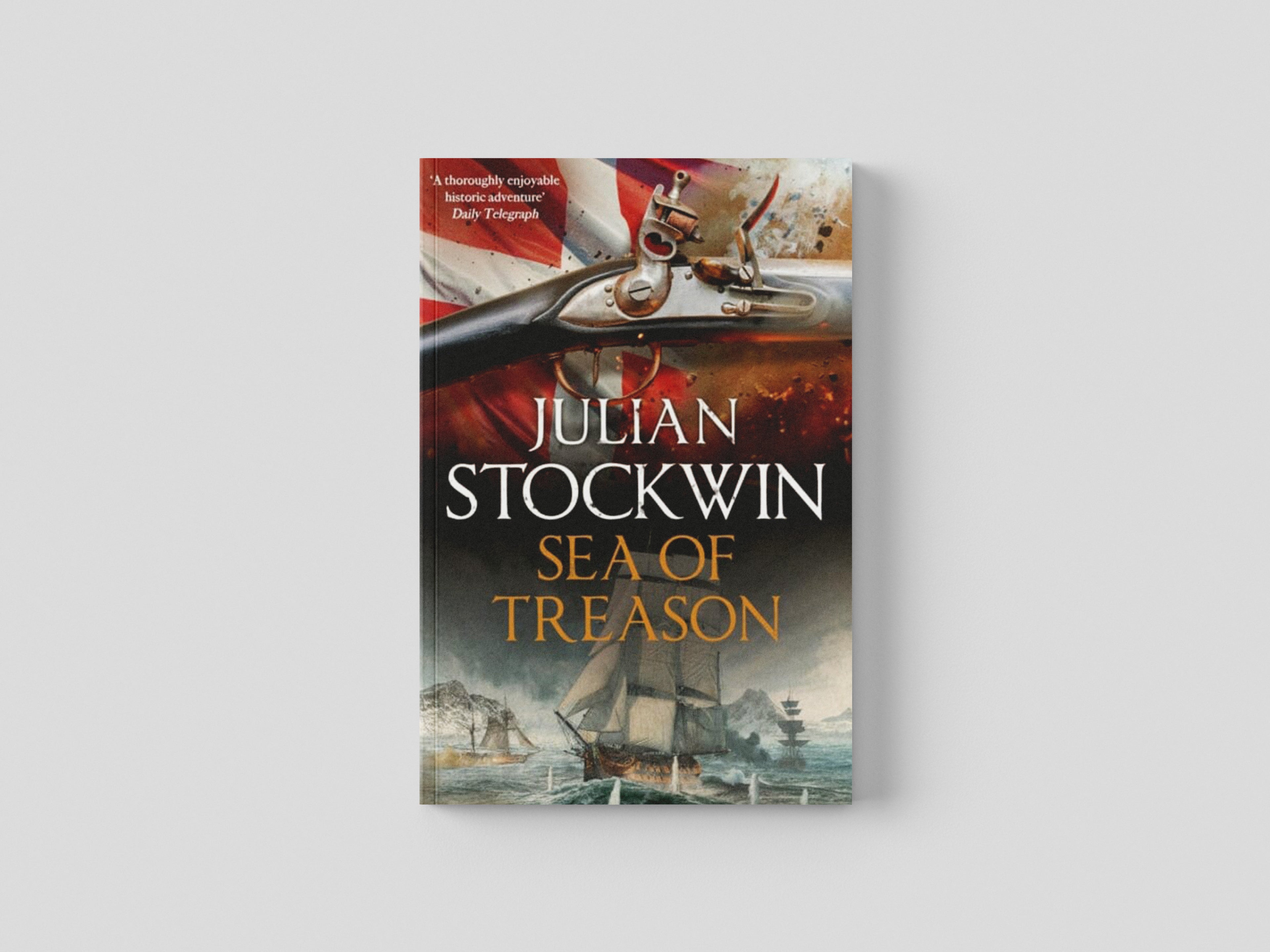 Sea of Treason by Julian Stockwin; 9781399716710