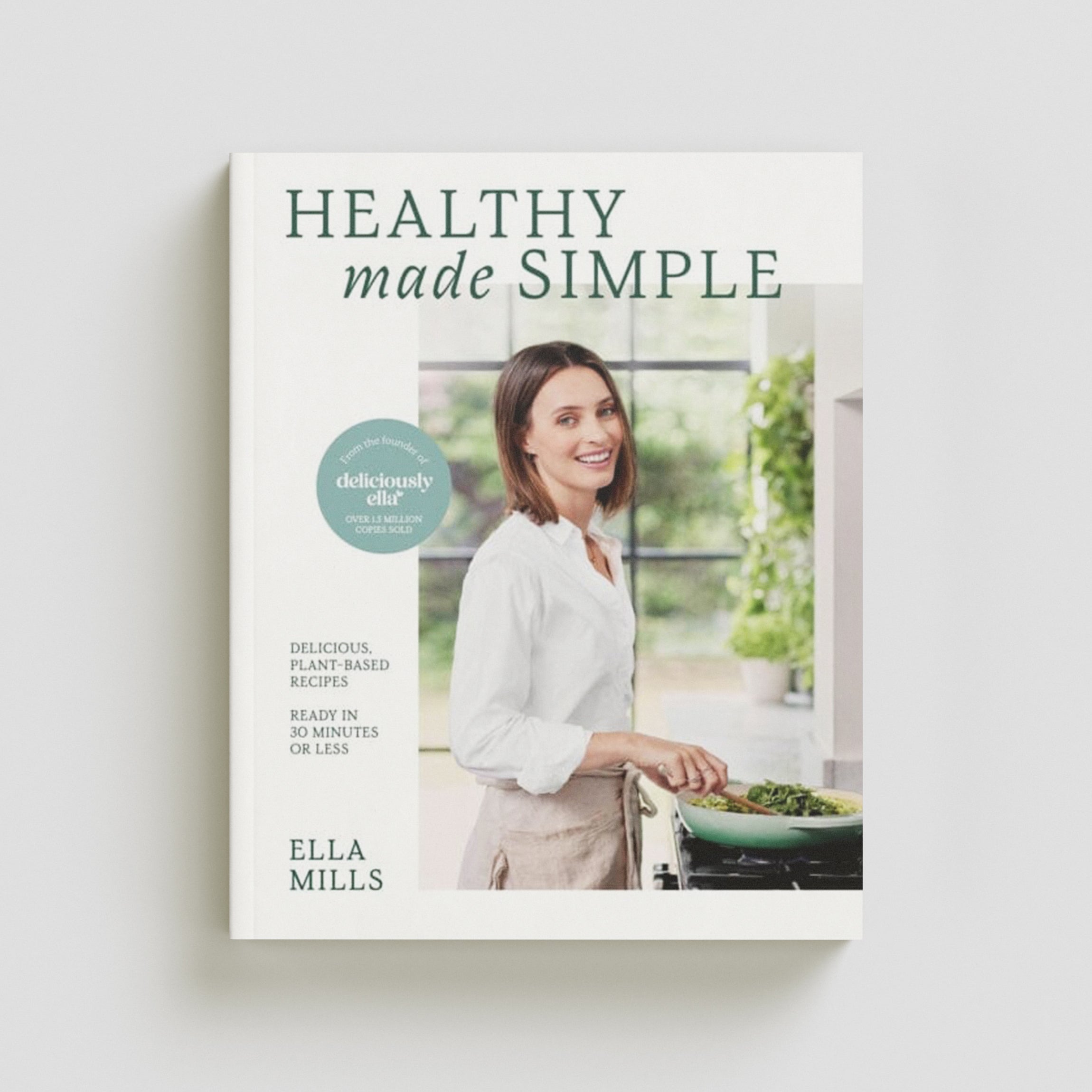Deliciously Ella Healthy Made Simple by Ella Mills (Woodward); 9781399717908