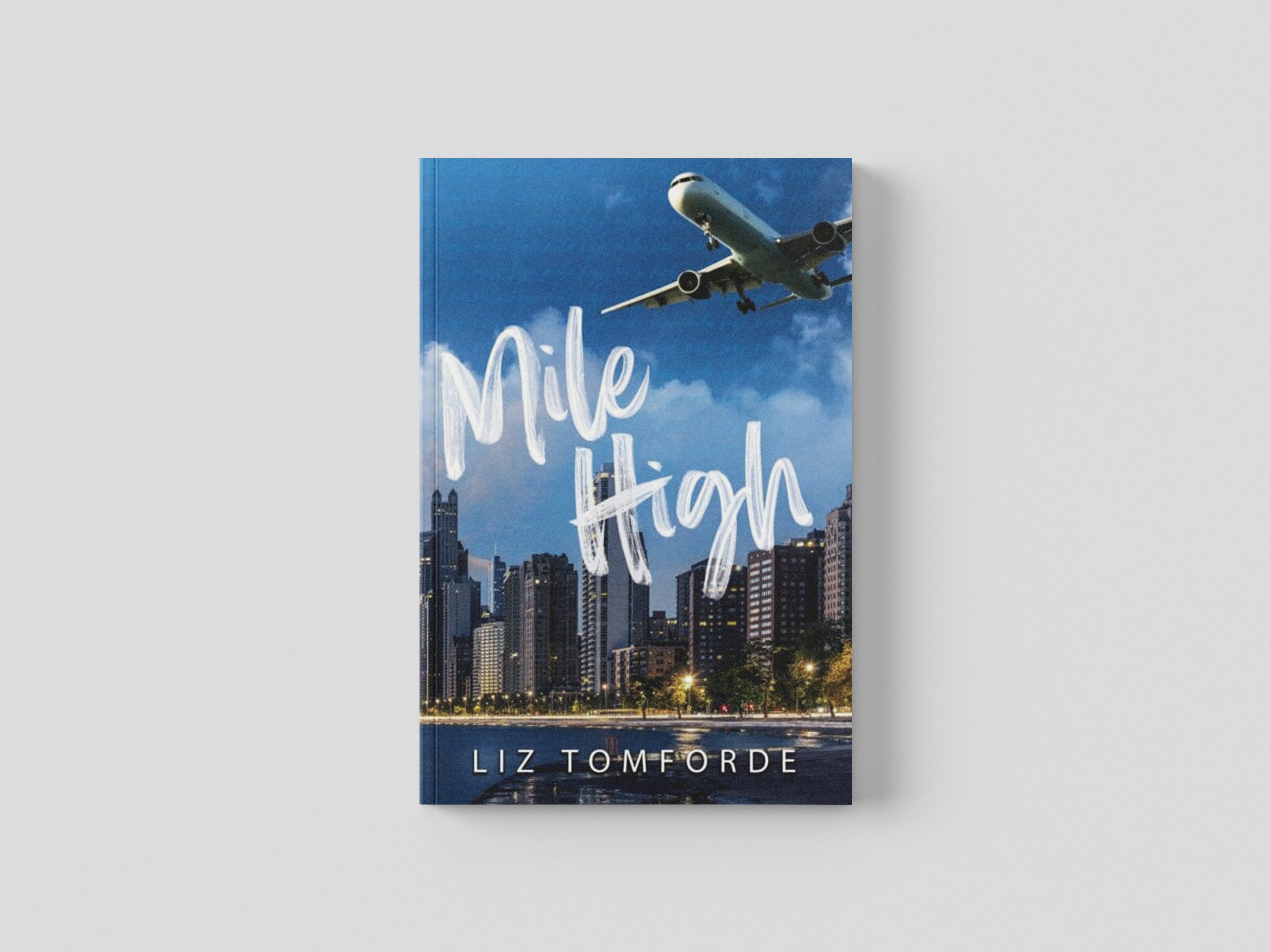 Mile High by Liz Tomforde; 9781399728546