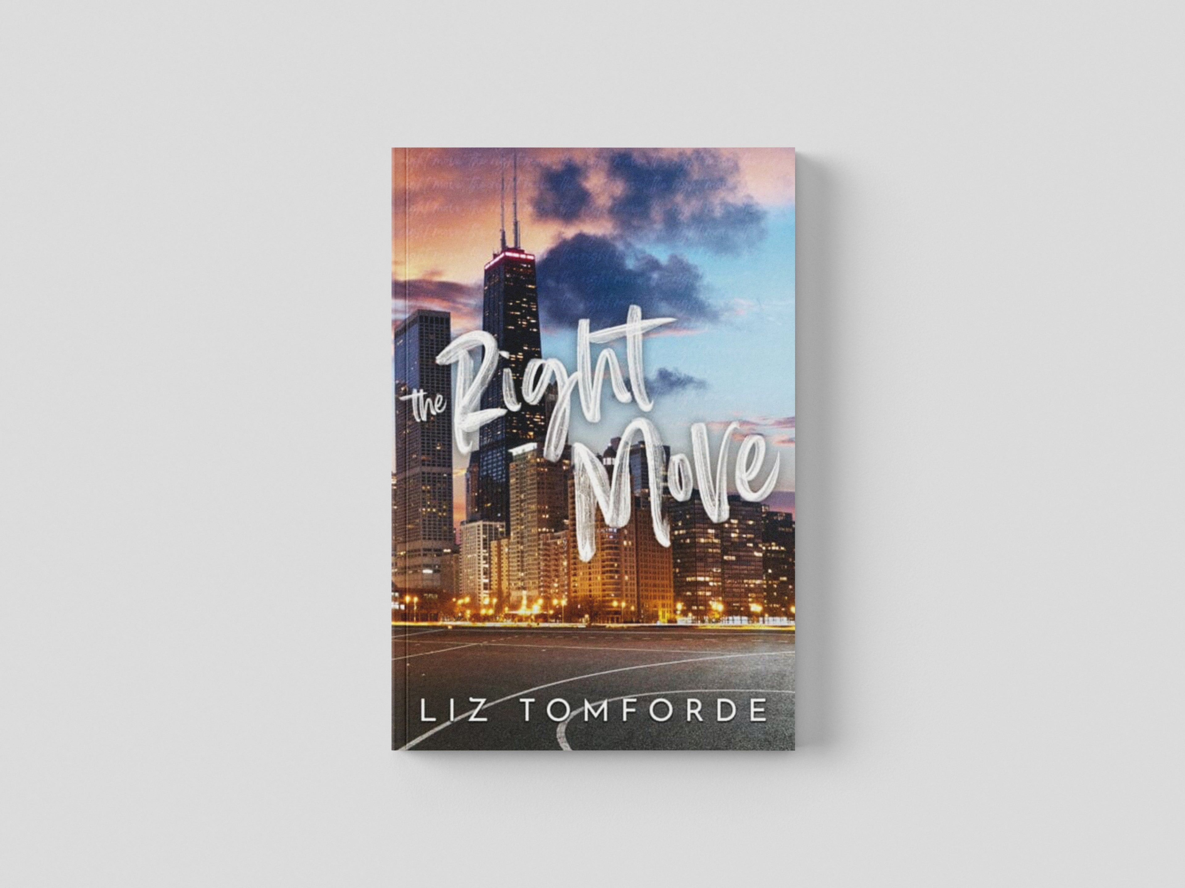 The Right Move by Liz Tomforde; 9781399728560