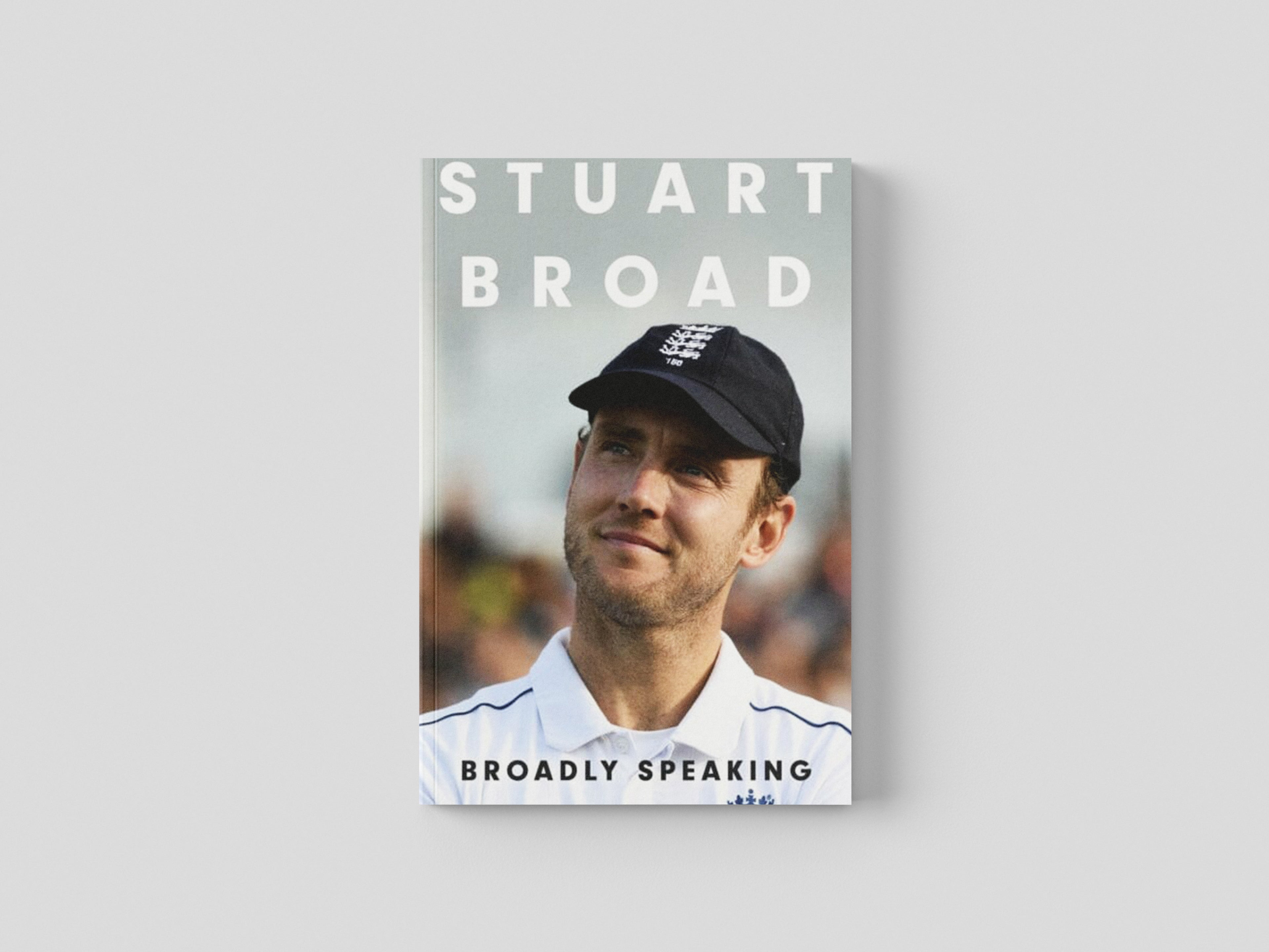 Stuart Broad: Broadly Speaking by Stuart Broad; 9781399729345