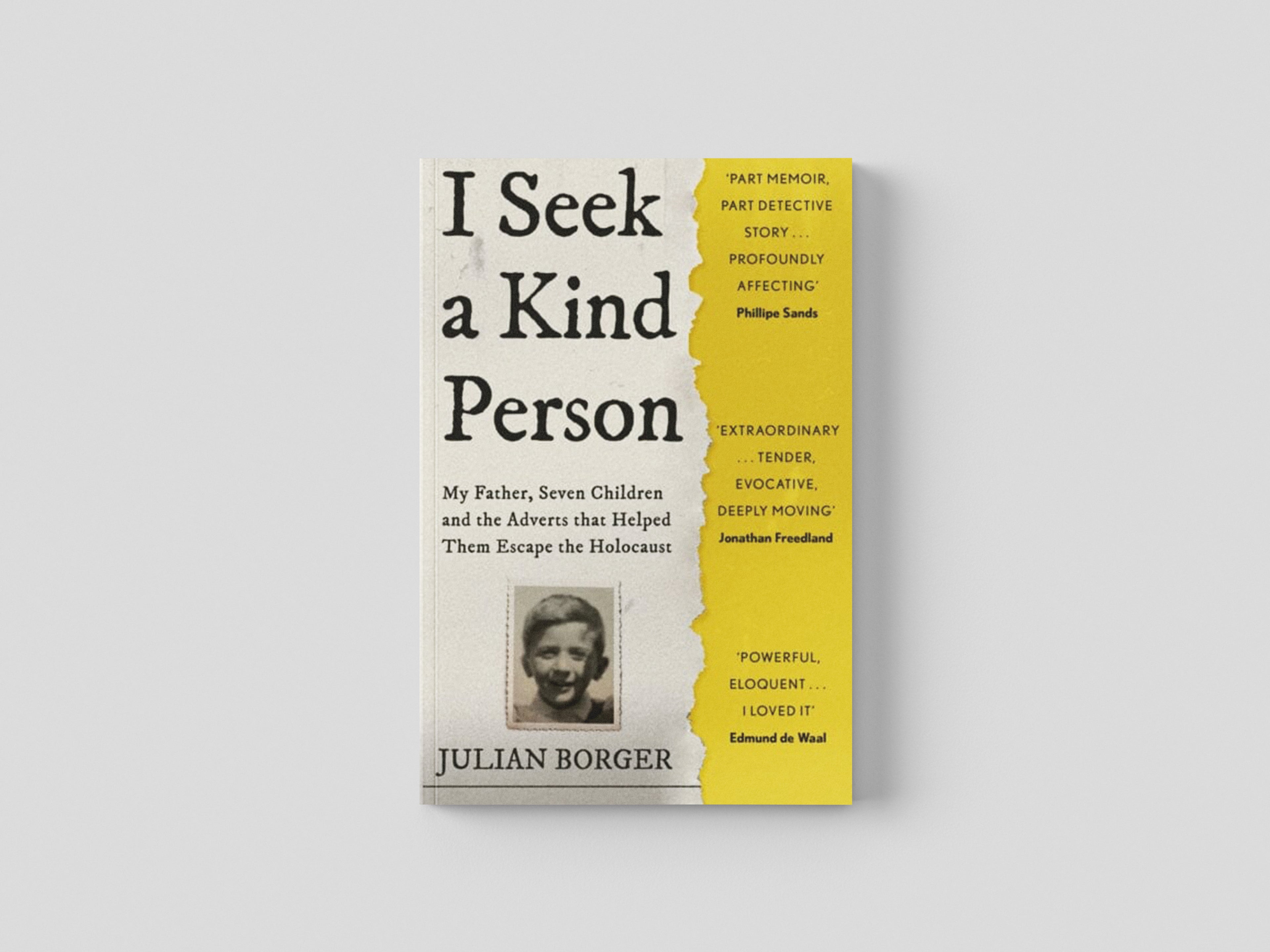 I Seek a Kind Person by Julian Borger; 9781399803304