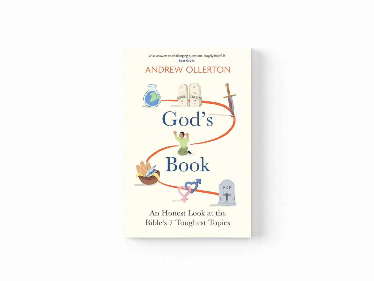God's Book: An Honest Look at the Bible's 7 Toughest Topics by Andrew Ollerton; 9781399806459