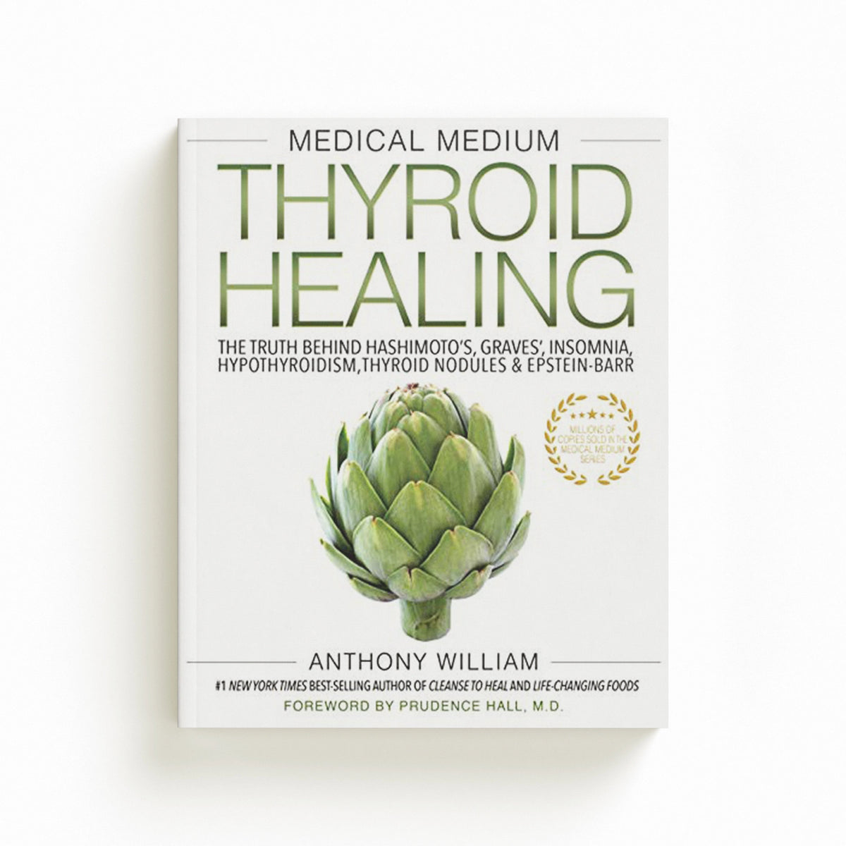 Medical Medium Thyroid Healing by Anthony William; 9781401948375