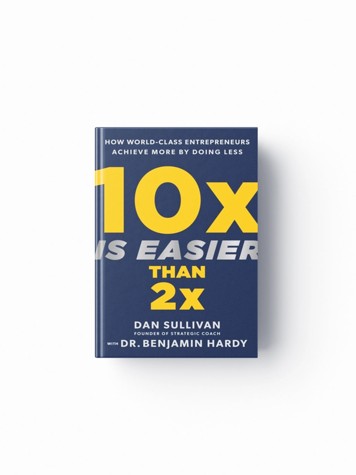 10x Is Easier Than 2x