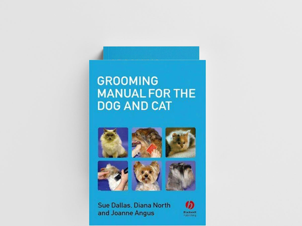 Grooming Manual for the Dog and Cat by Diana  North; Sue  Dallas; Joanne  Angus; 9781405111836