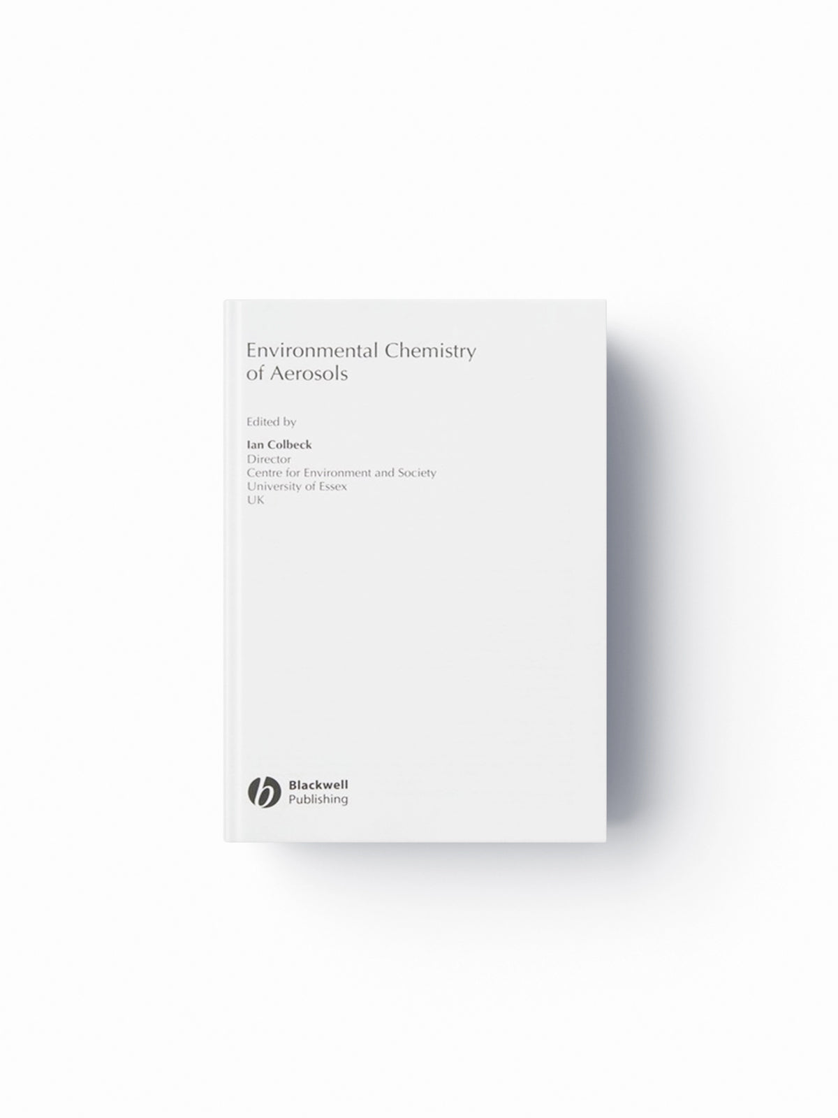 Environmental Chemistry of Aerosols; 9781405139199