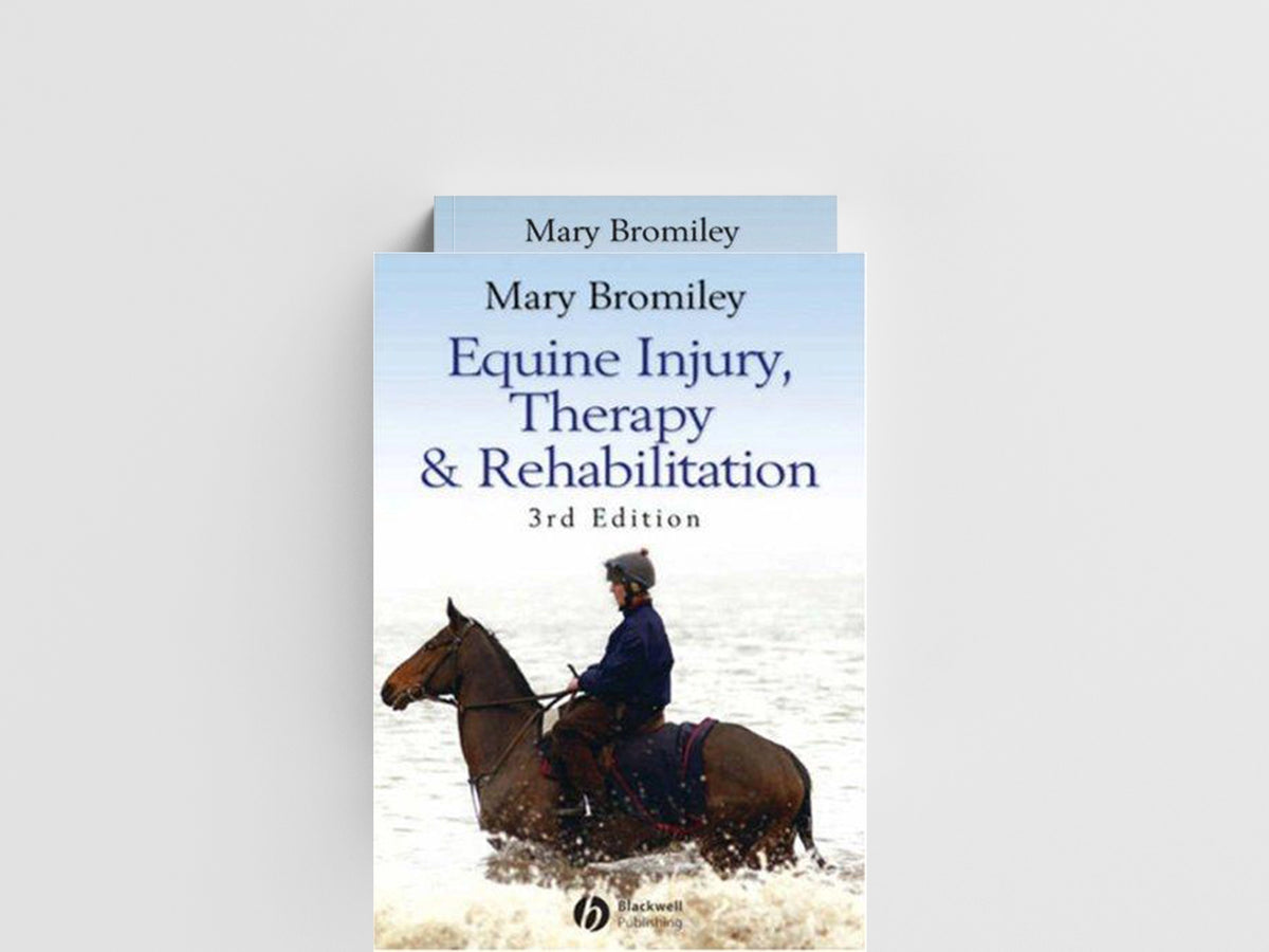 Equine Injury, Therapy and Rehabilitation by Mary Bromiley; 9781405150613