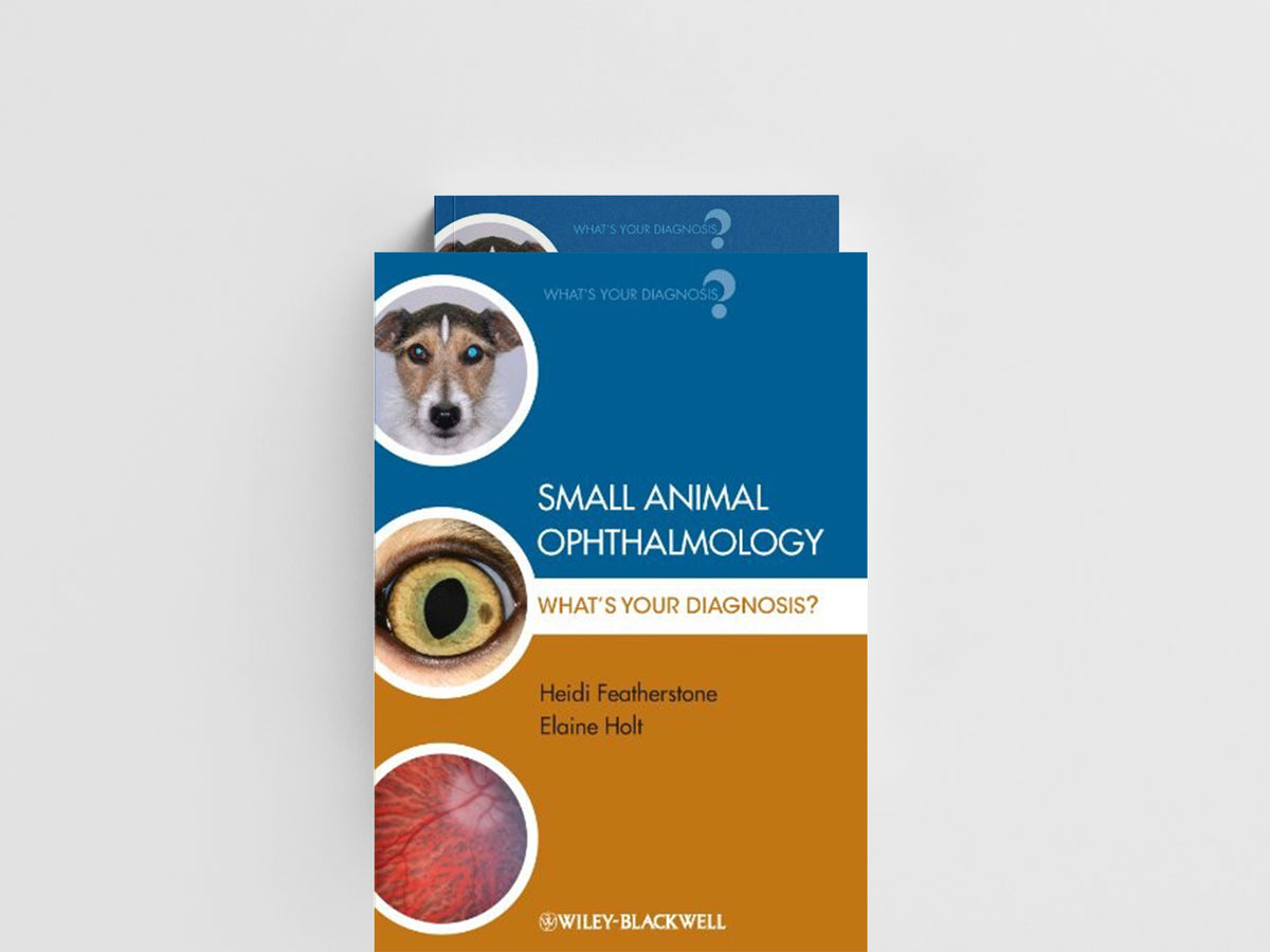 Small Animal Ophthalmology by Elaine  Holt; Heidi  Featherstone; 9781405151610