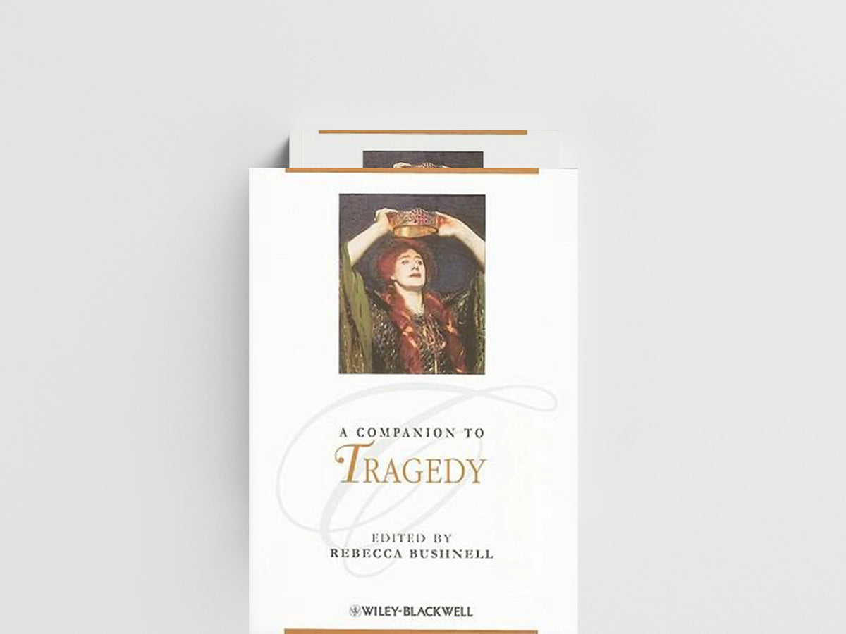 A Companion to Tragedy; 9781405192460
