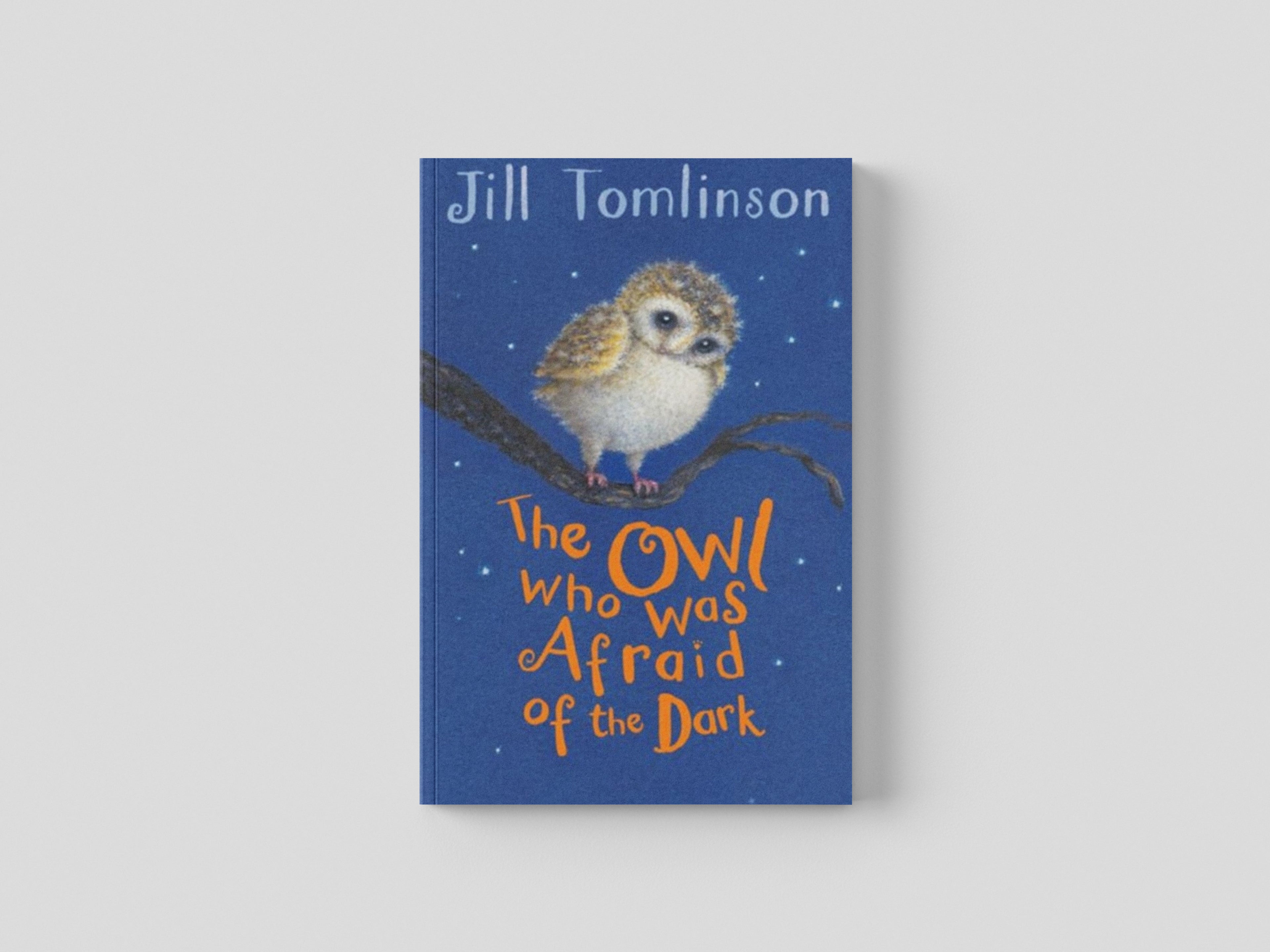 The Owl Who Was Afraid of the Dark by Jill Tomlinson; 9781405271974