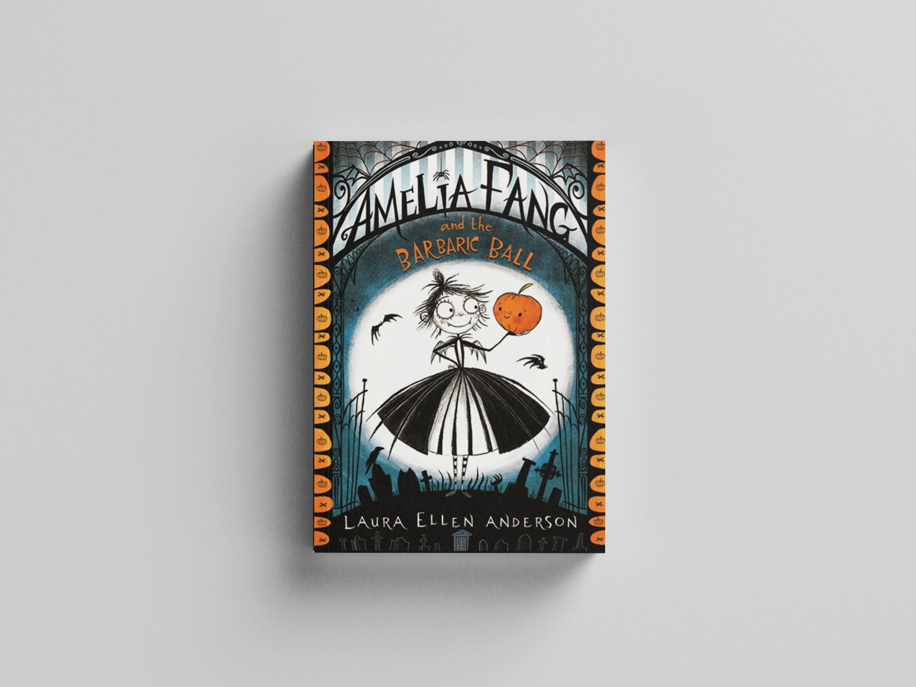 Amelia Fang and the Barbaric Ball by Laura Ellen Anderson; 9781405286725
