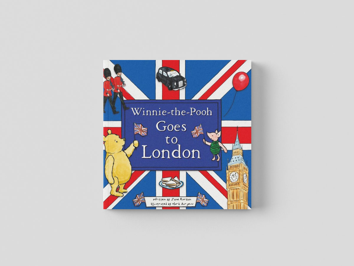 Winnie-the-Pooh Goes To London by A. A. Milne; 9781405296328