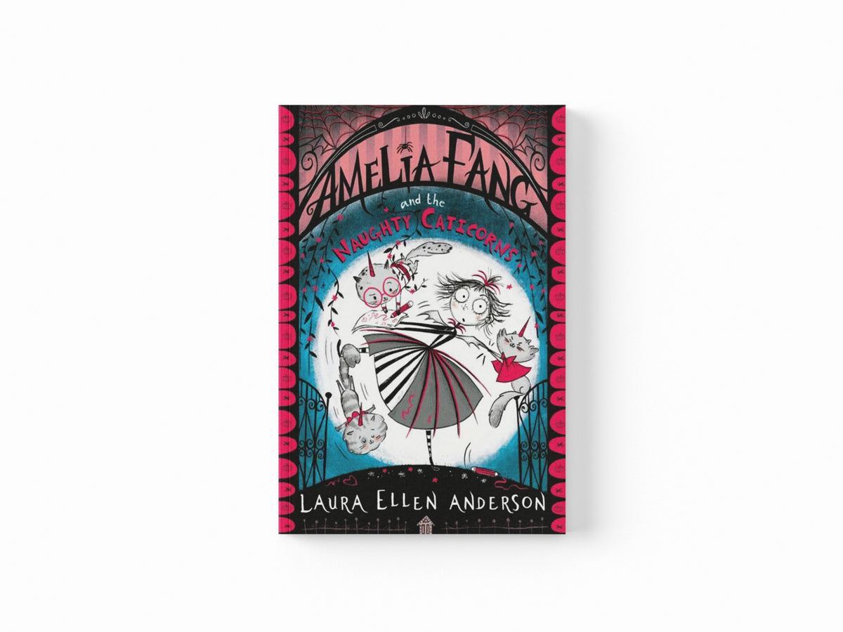 Amelia Fang and the Naughty Caticorns