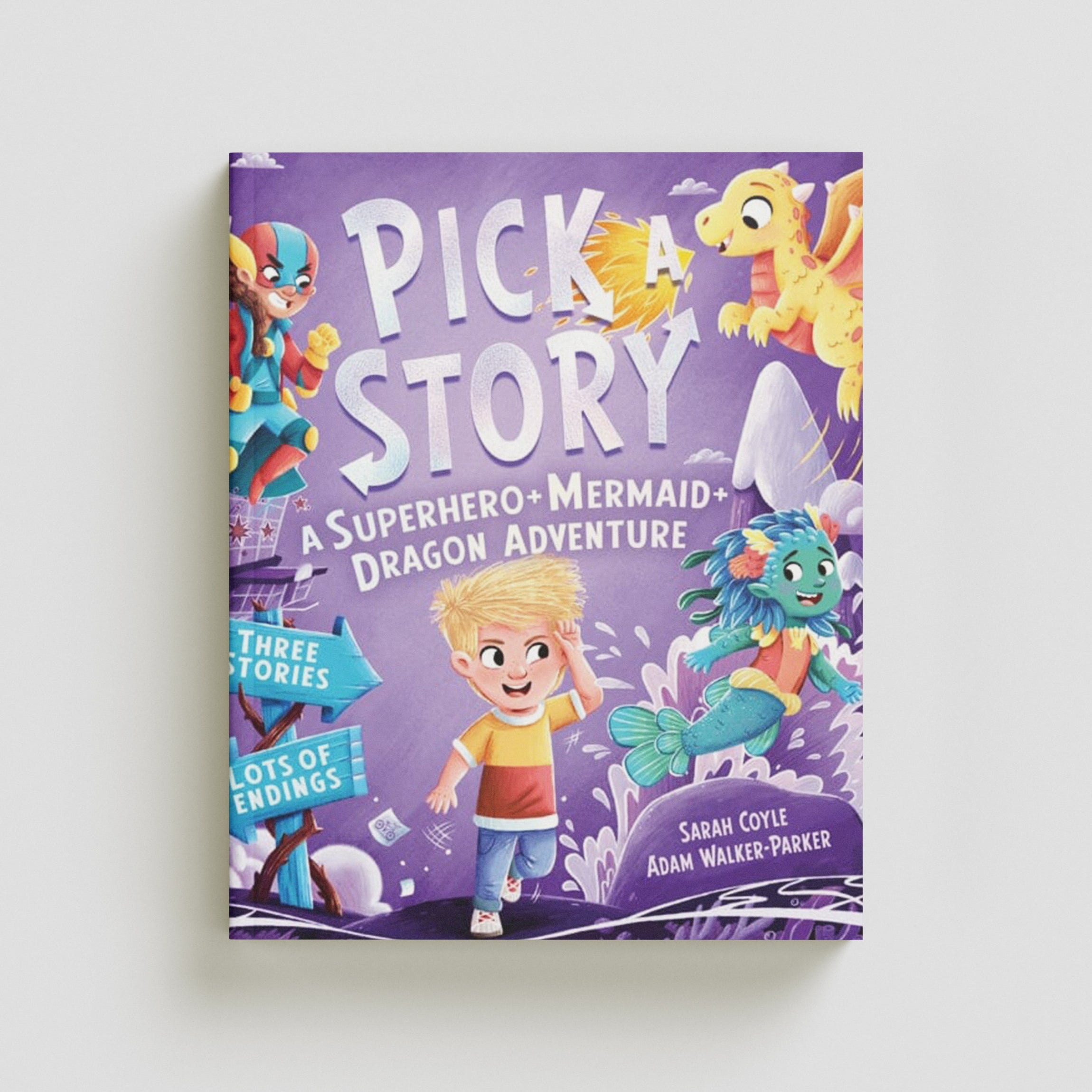 A SUPERHERO MERMAID DRAGON ADVENTURE by Sarah Coyle; 9781405299060