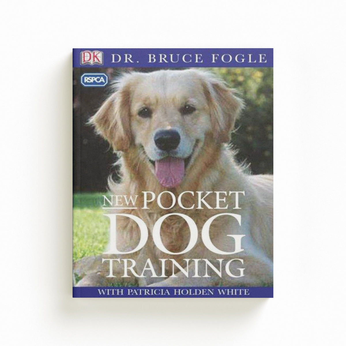 New Pocket Dog Training by Bruce Fogle; 9781405305570