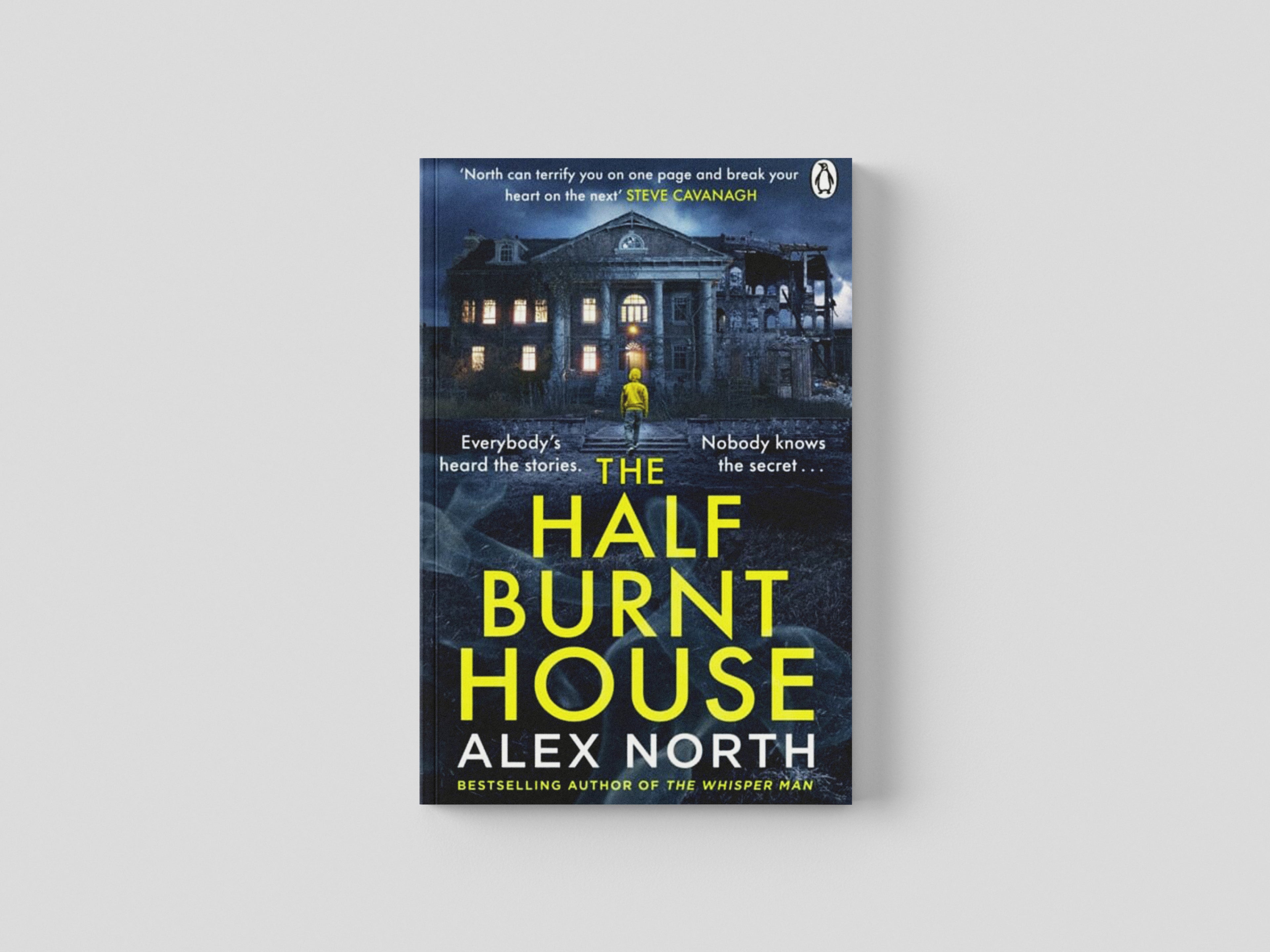 The Half Burnt House by Alex North; 9781405945271