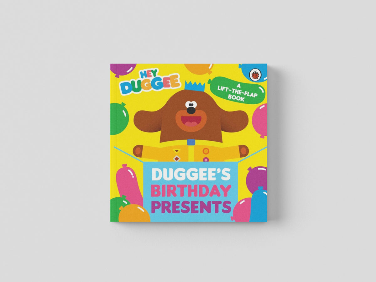 Hey Duggee: Duggee's Birthday Presents Lift-the-Flap by Hey Duggee; 9781405953696