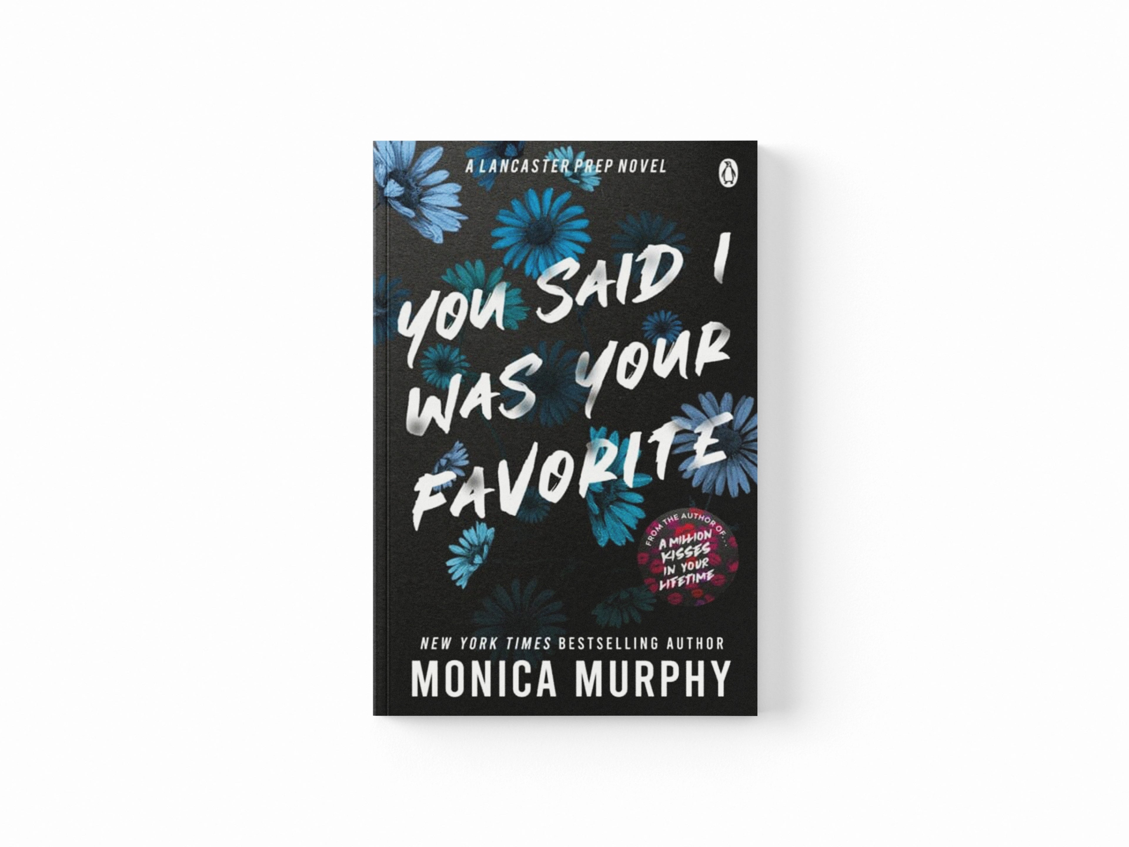 You Said I Was Your Favorite