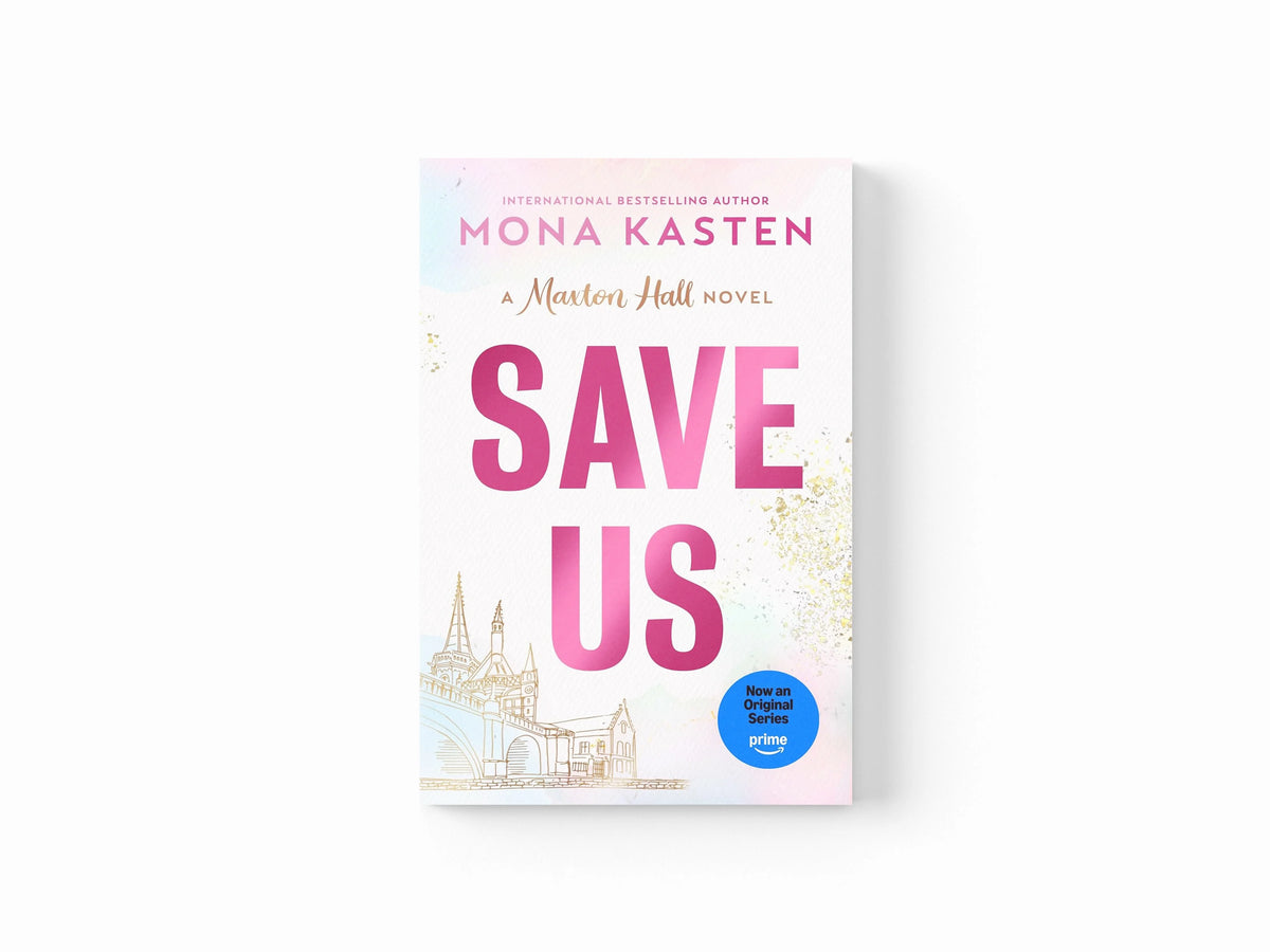 Save Us by Mona Kasten; 9781405977005