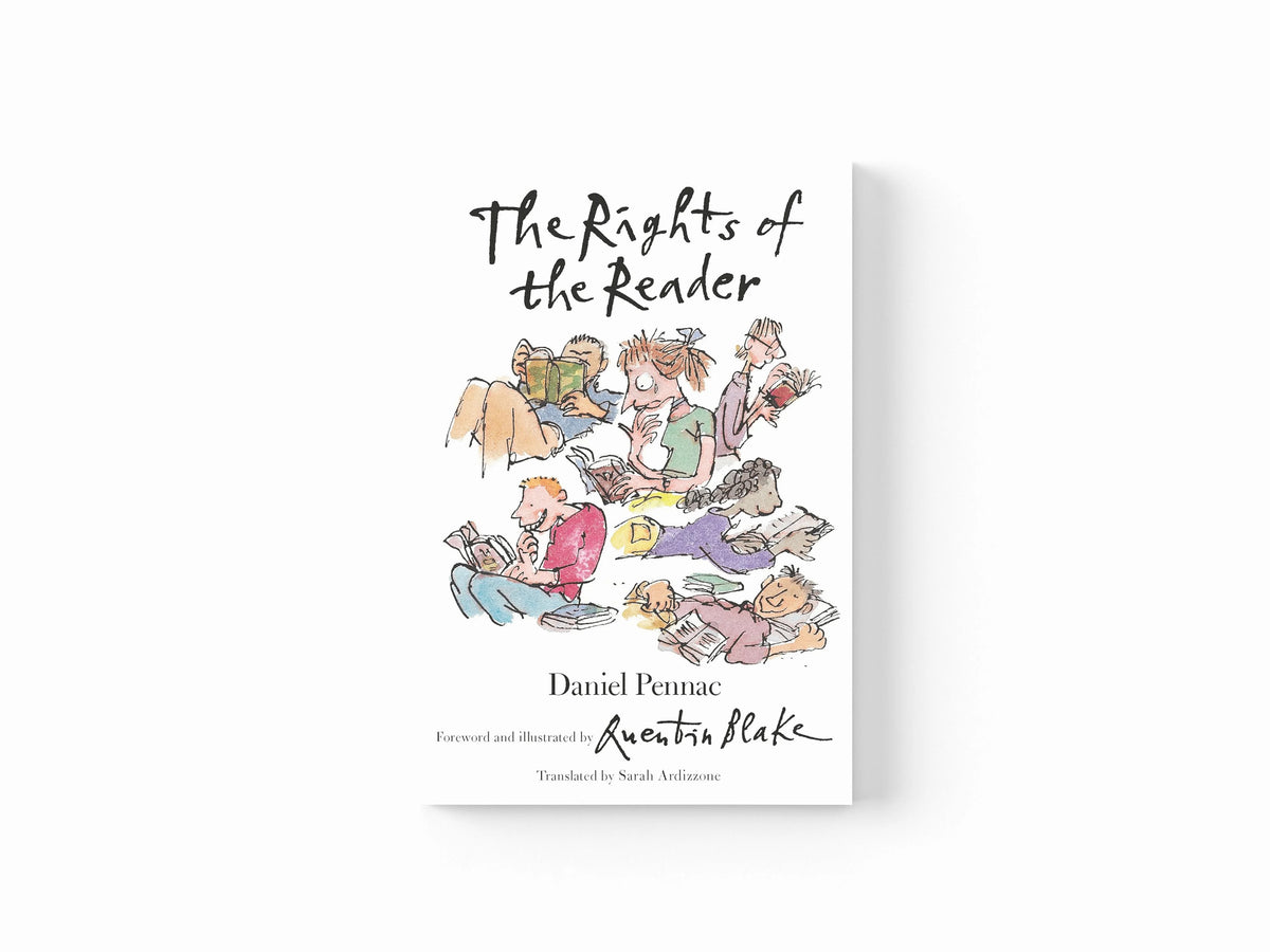 The Rights of the Reader by Daniel Pennac; 9781406300918