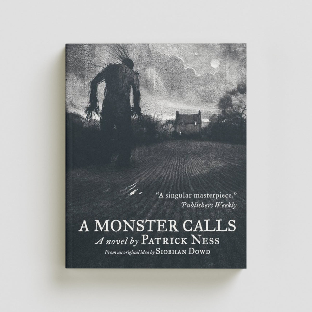 A Monster Calls by Walker Books Ltd; 9781406339345