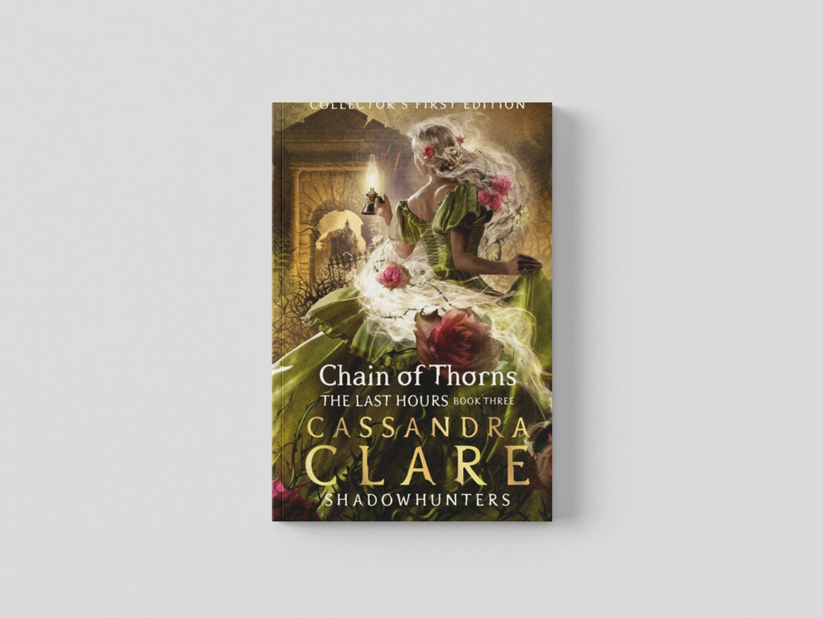 The Last Hours: Chain of Thorns by Walker Books Ltd; 9781406358117