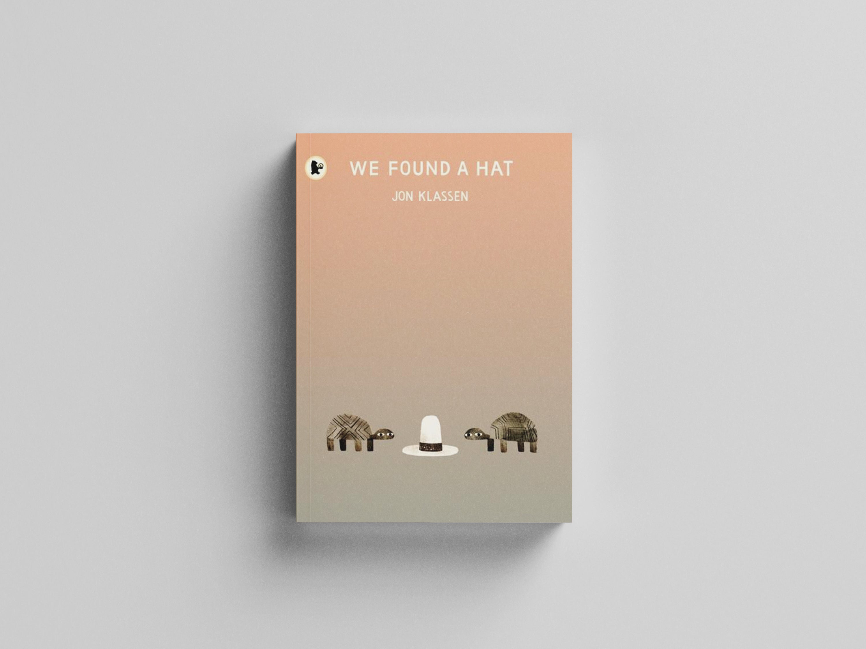 We Found a Hat by Jon Klassen; 9781406373820