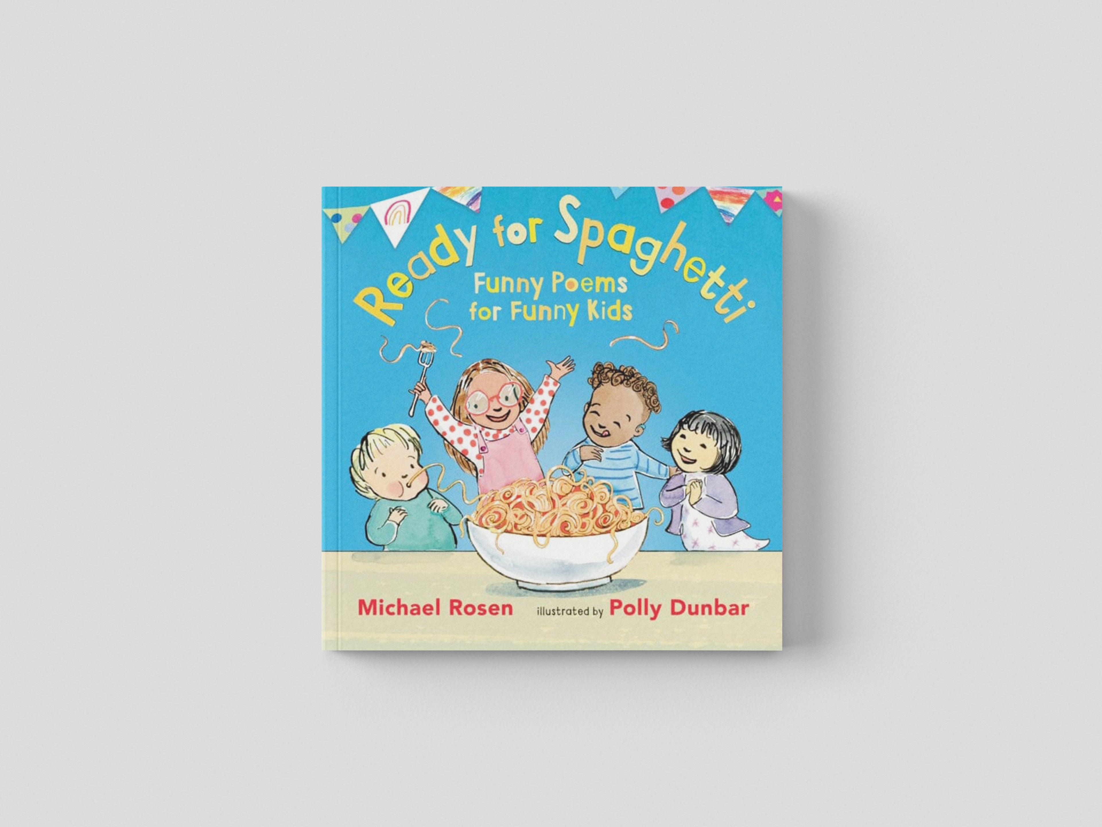 Ready for Spaghetti: Funny Poems for Funny Kids by Walker Books Ltd; 9781406377644