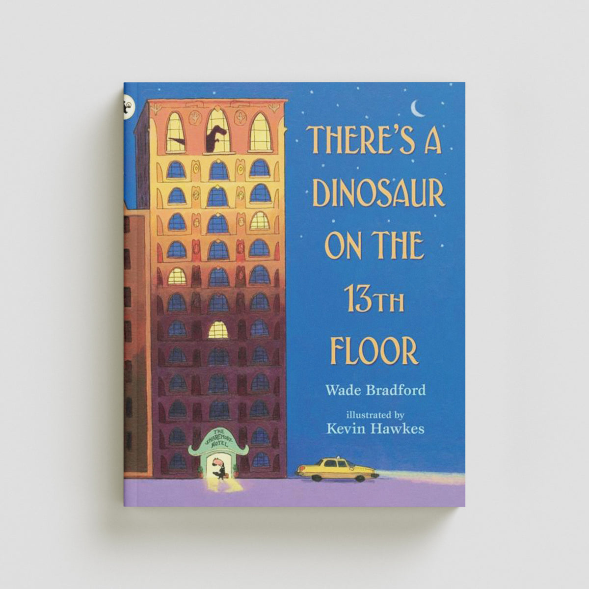 There's a Dinosaur on the 13th Floor by Walker Books Ltd; 9781406383126