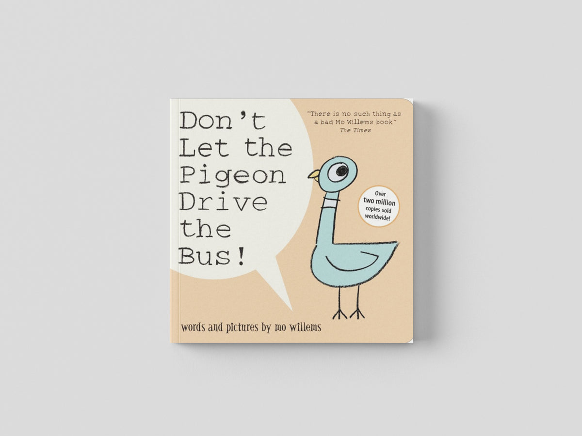 Don't Let the Pigeon Drive the Bus! by Mo Willems; 9781406386073
