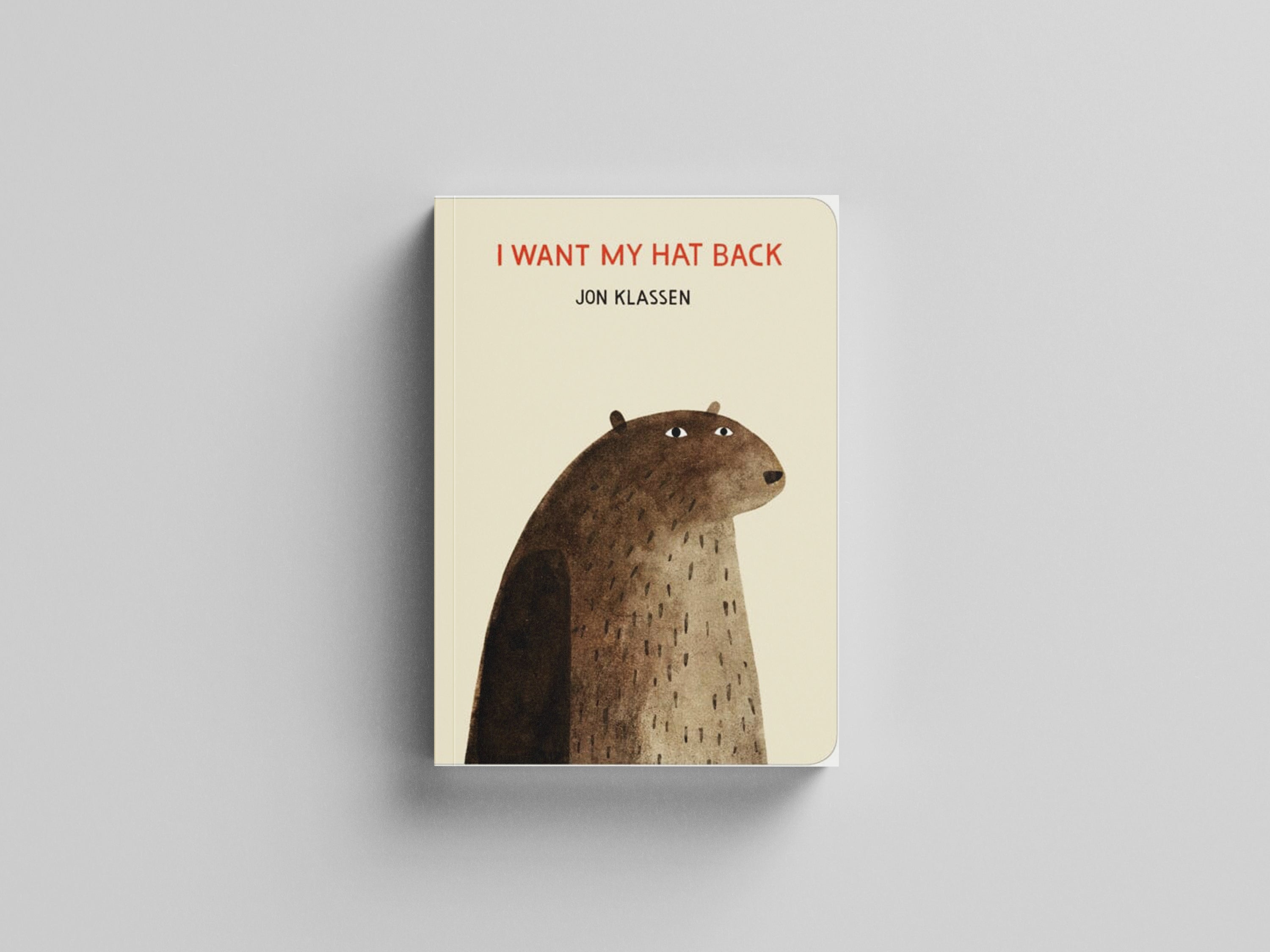 I Want My Hat Back by Jon Klassen; 9781406387797