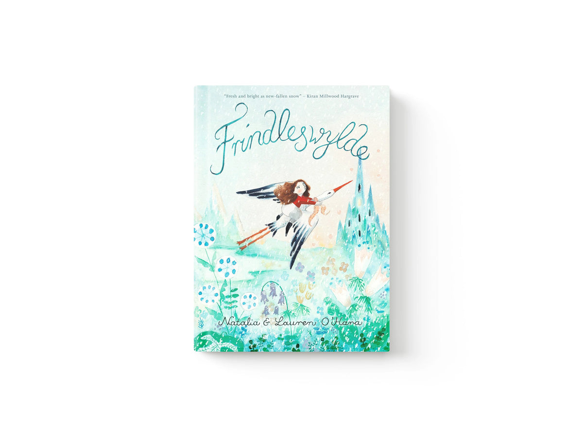 Frindleswylde by Lauren O'Hara; Natalia O'Hara; 9781406388961