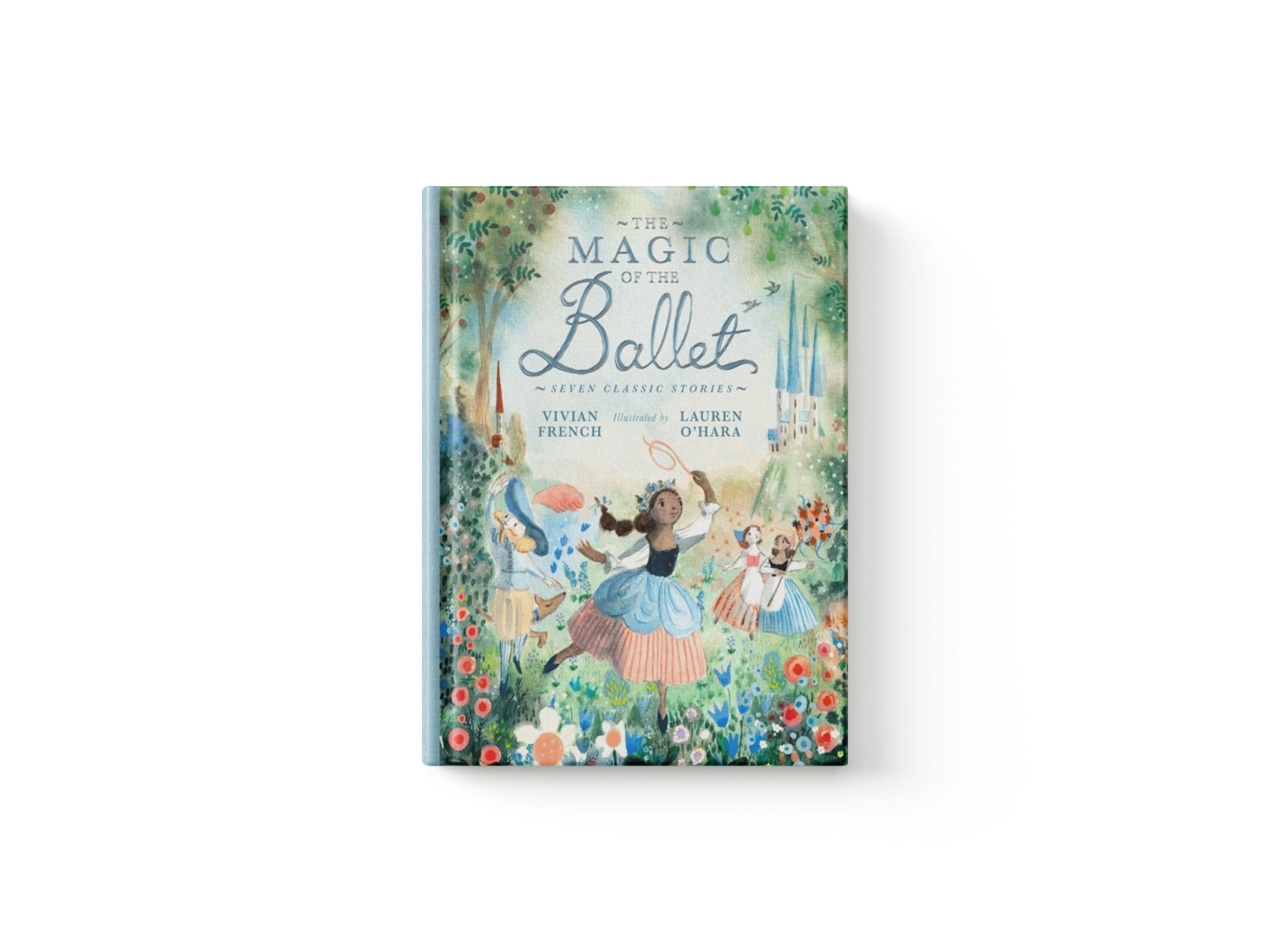 The Magic of the Ballet: Seven Classic Stories