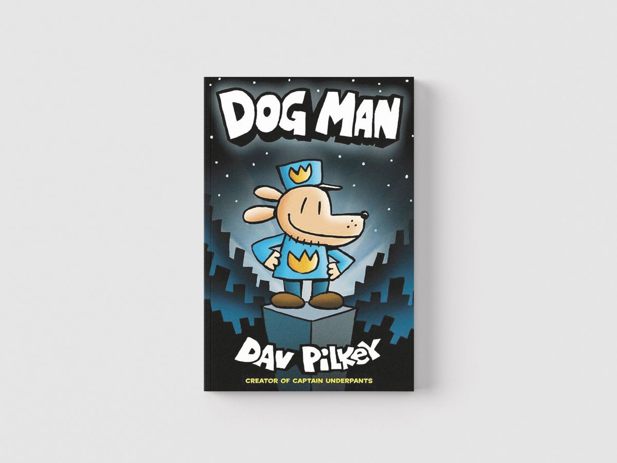 Dog Man by Dav Pilkey; 9781407140391