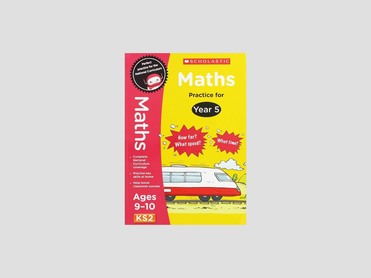 Maths Practice For Year 5 - Ages 9-11 by Scholastic; 9781407142135