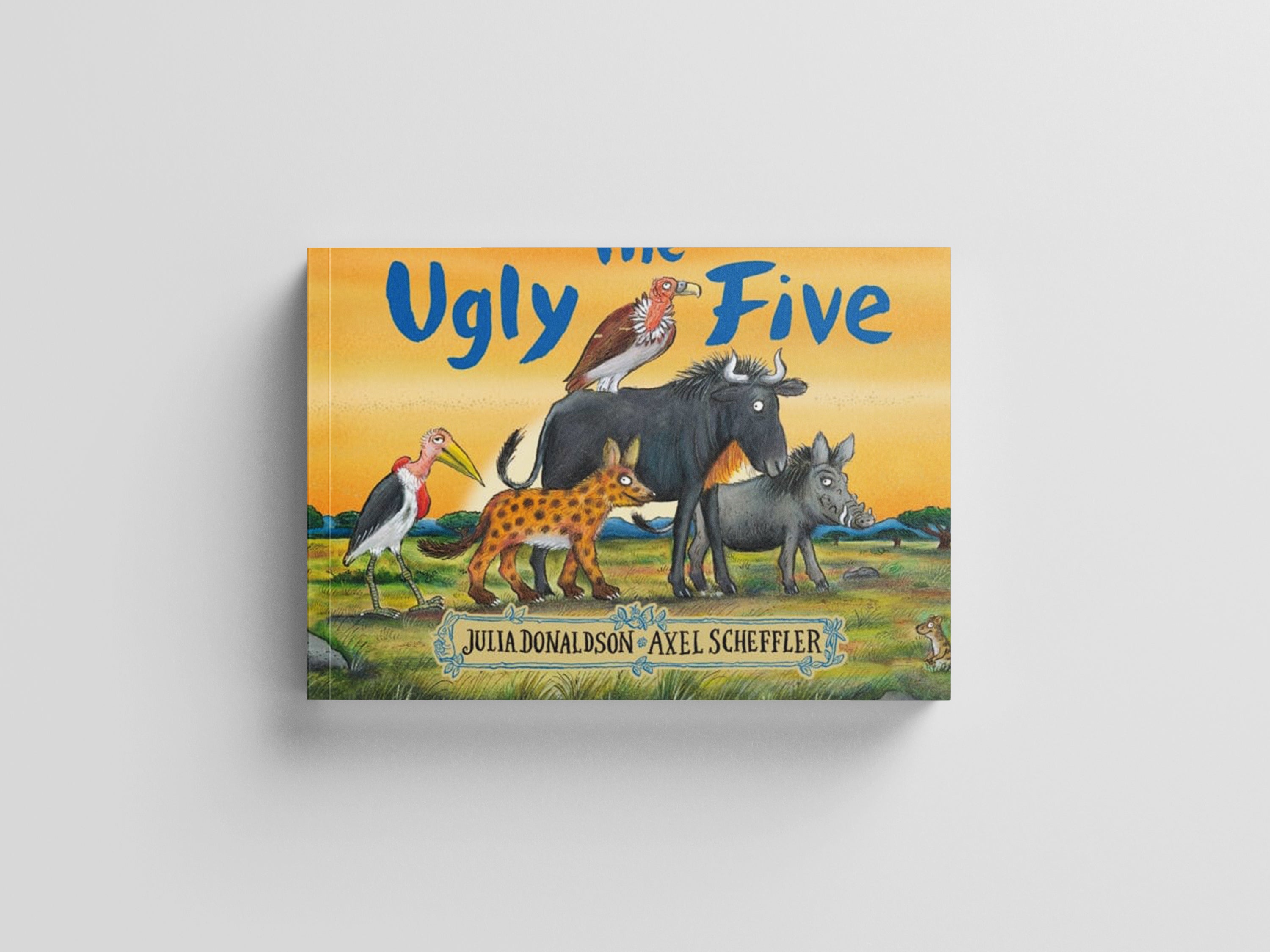 The Ugly Five by Julia Donaldson; 9781407184630