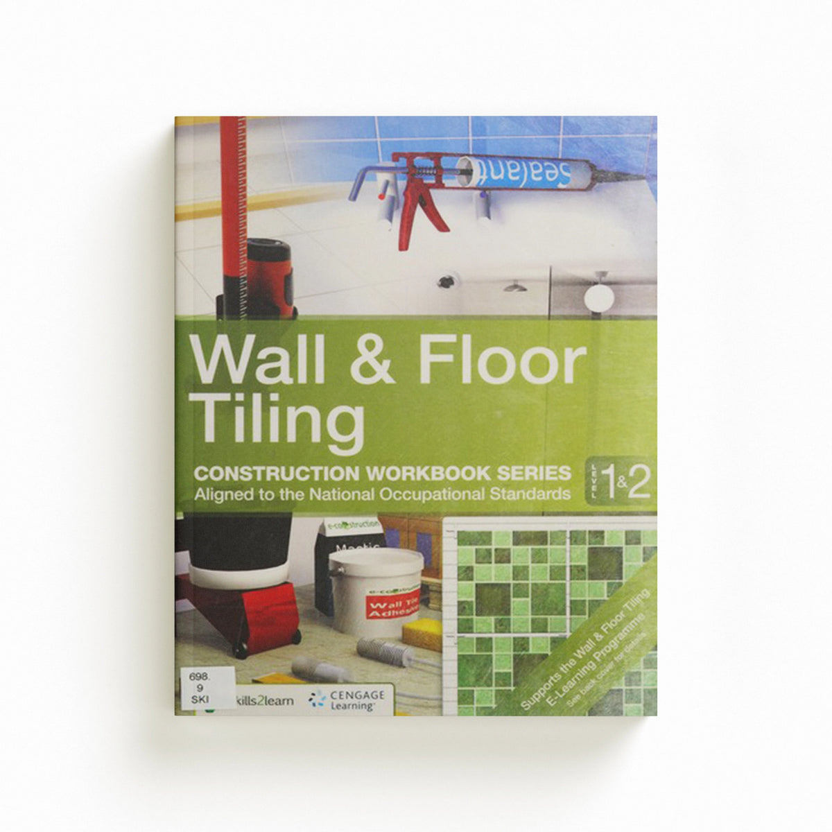 Wall and Floor Tiling by Skills2Learn Skills2Learn; 9781408041895