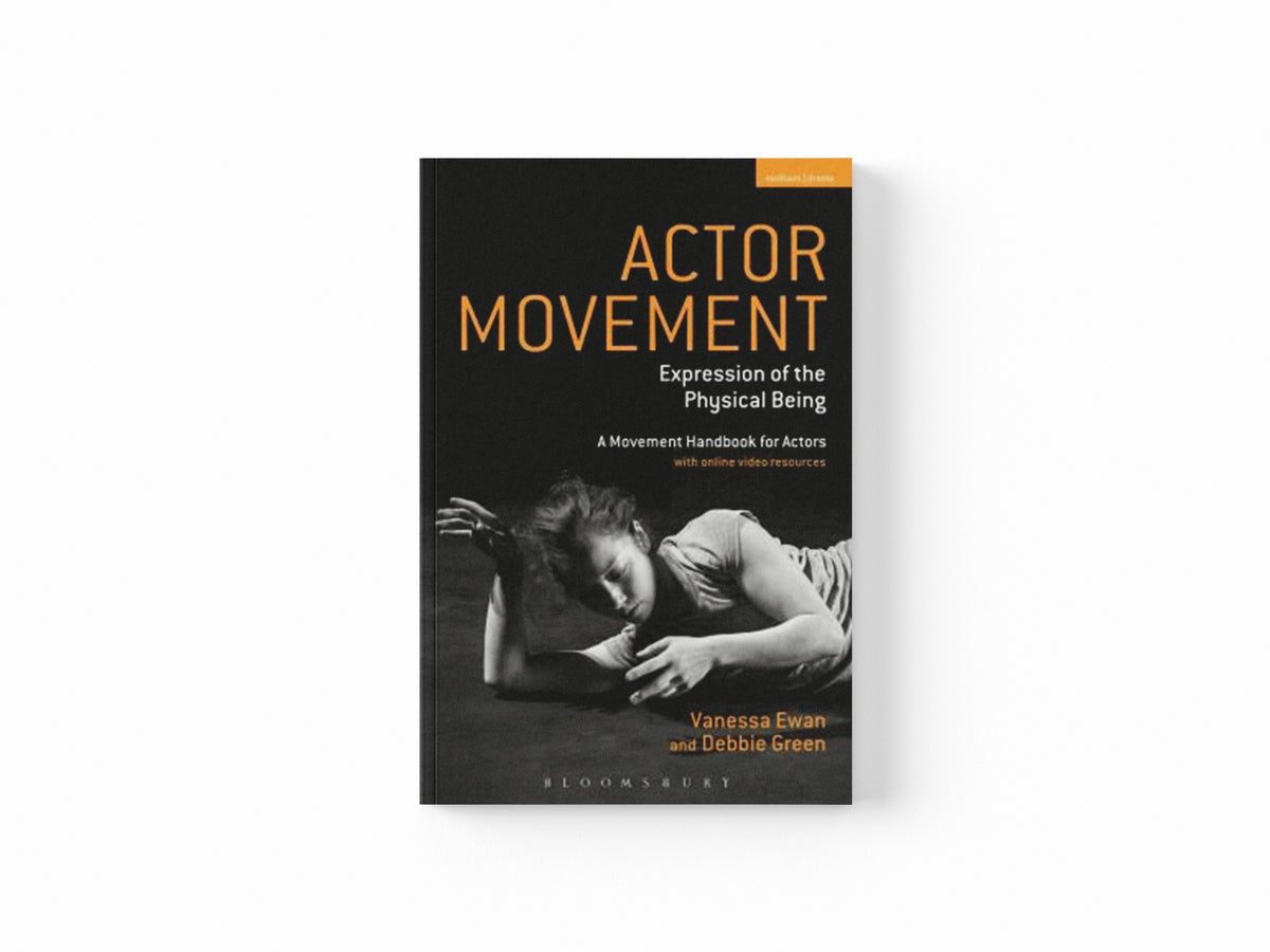 Actor Movement by Debbie Green; Vanessa  Ewan; 9781408134412